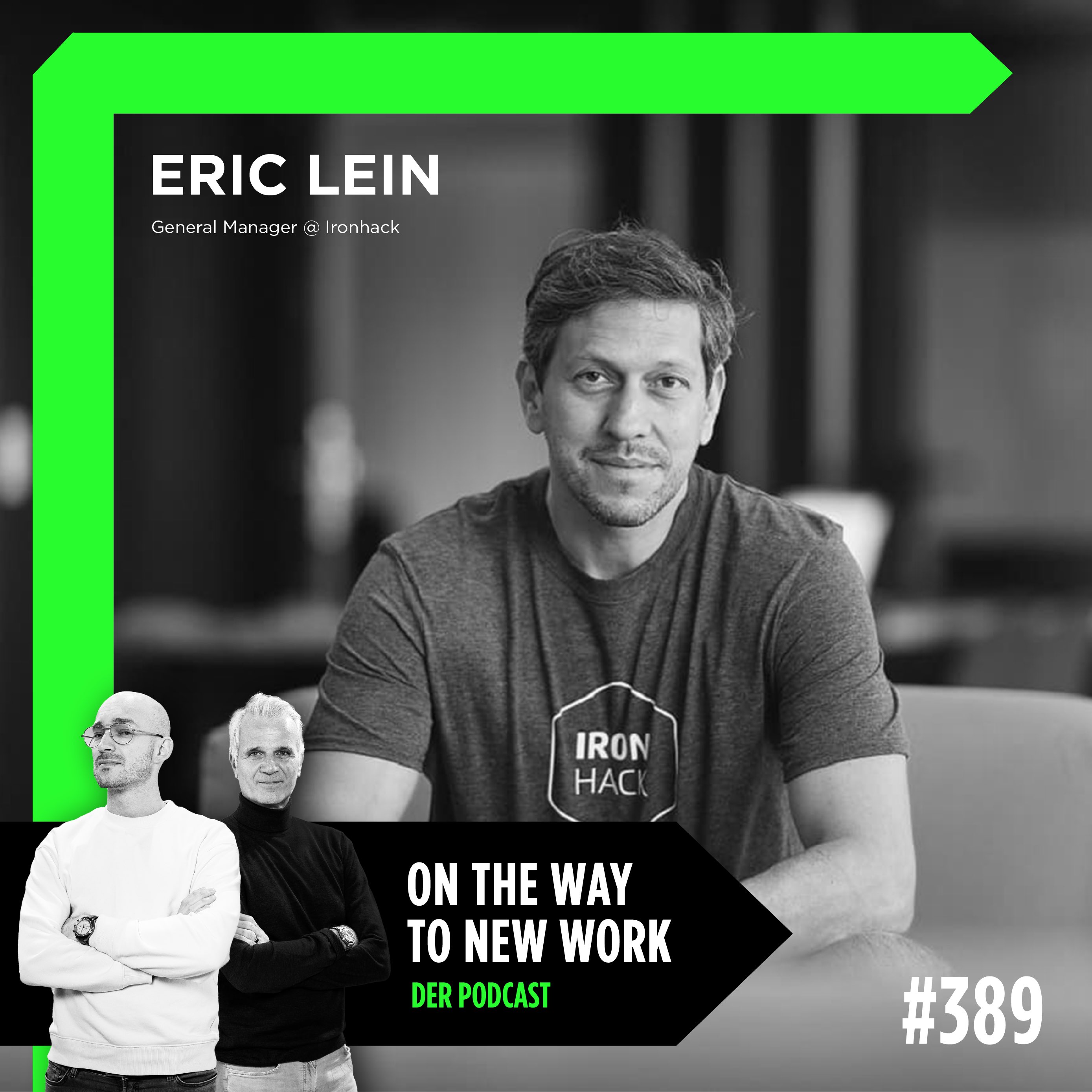 #389 Eric Lein | CEO Ironhack