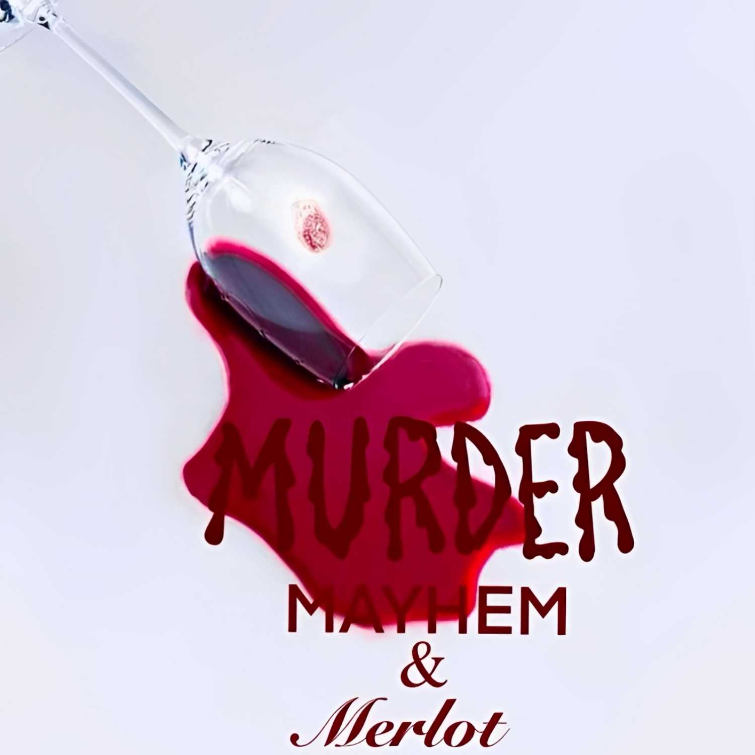 Murder, Mayhem, & Merlot Episode 21: Betty Sue Short