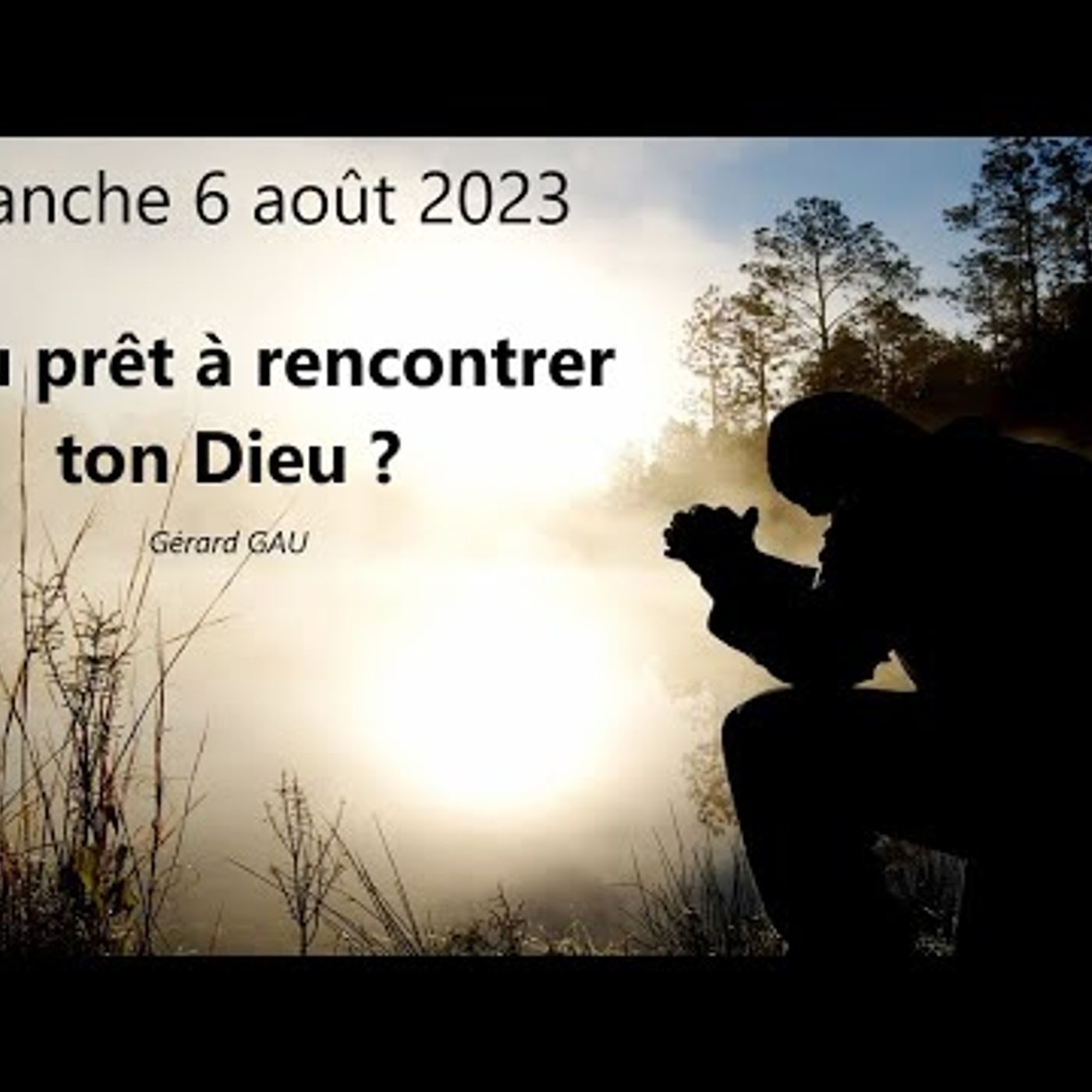 Eglise Biblique de Toulouse - Es tu prêt à rencontrer ton Dieu - (Gérard GAU)