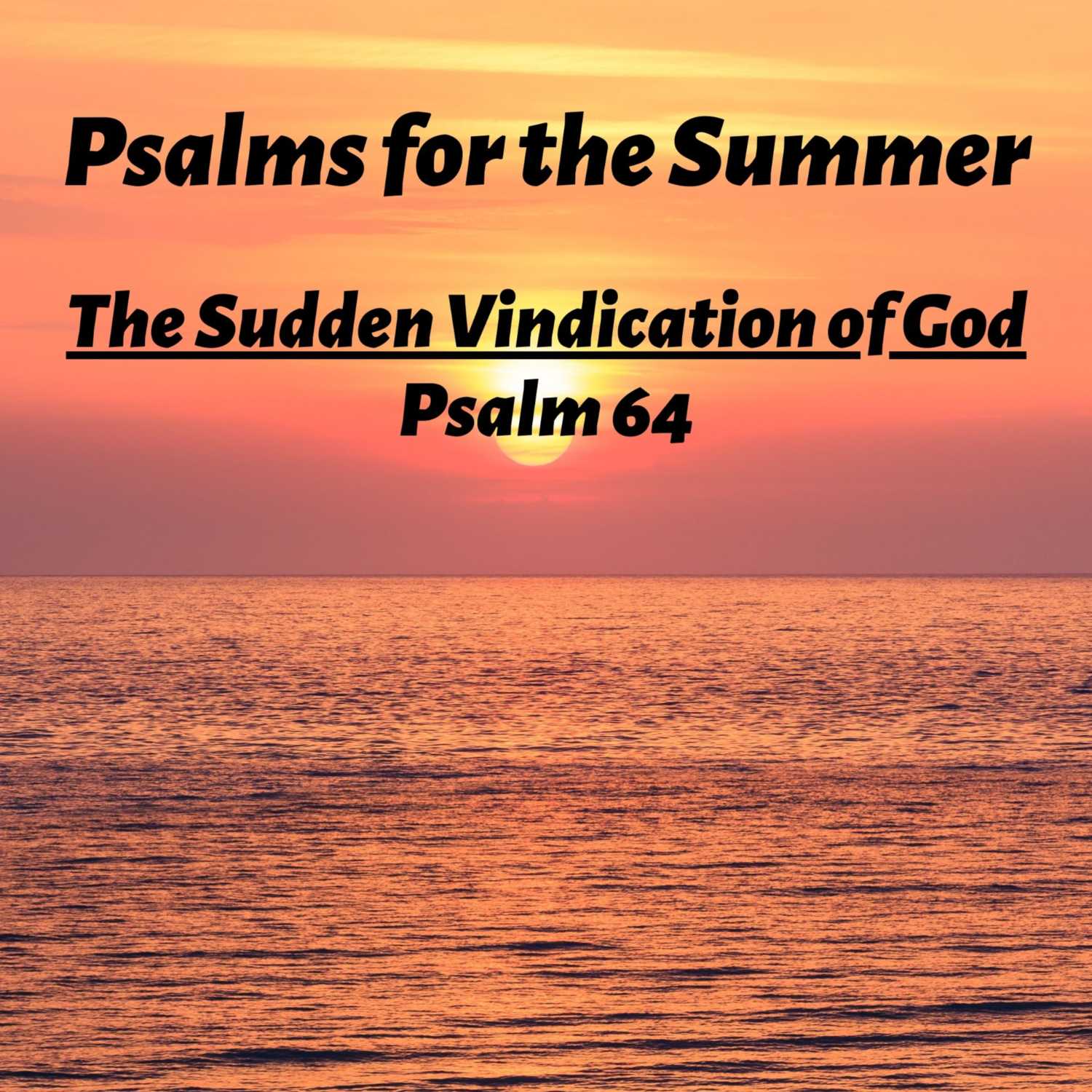 ⁣The Sudden Vindication of God