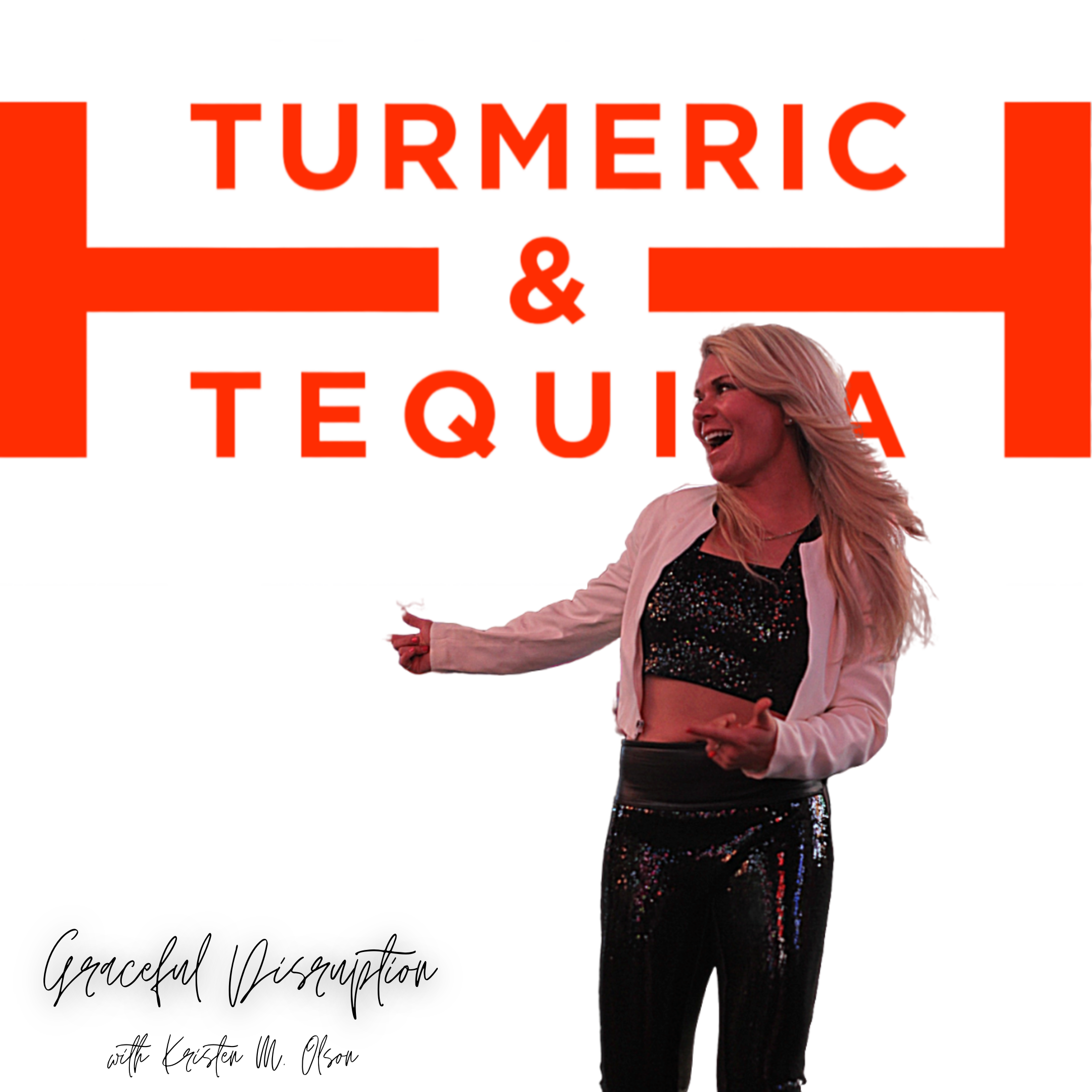 Turmeric and Tequila™ 