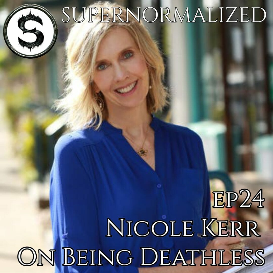 Nicole Kerr On Being Deathless