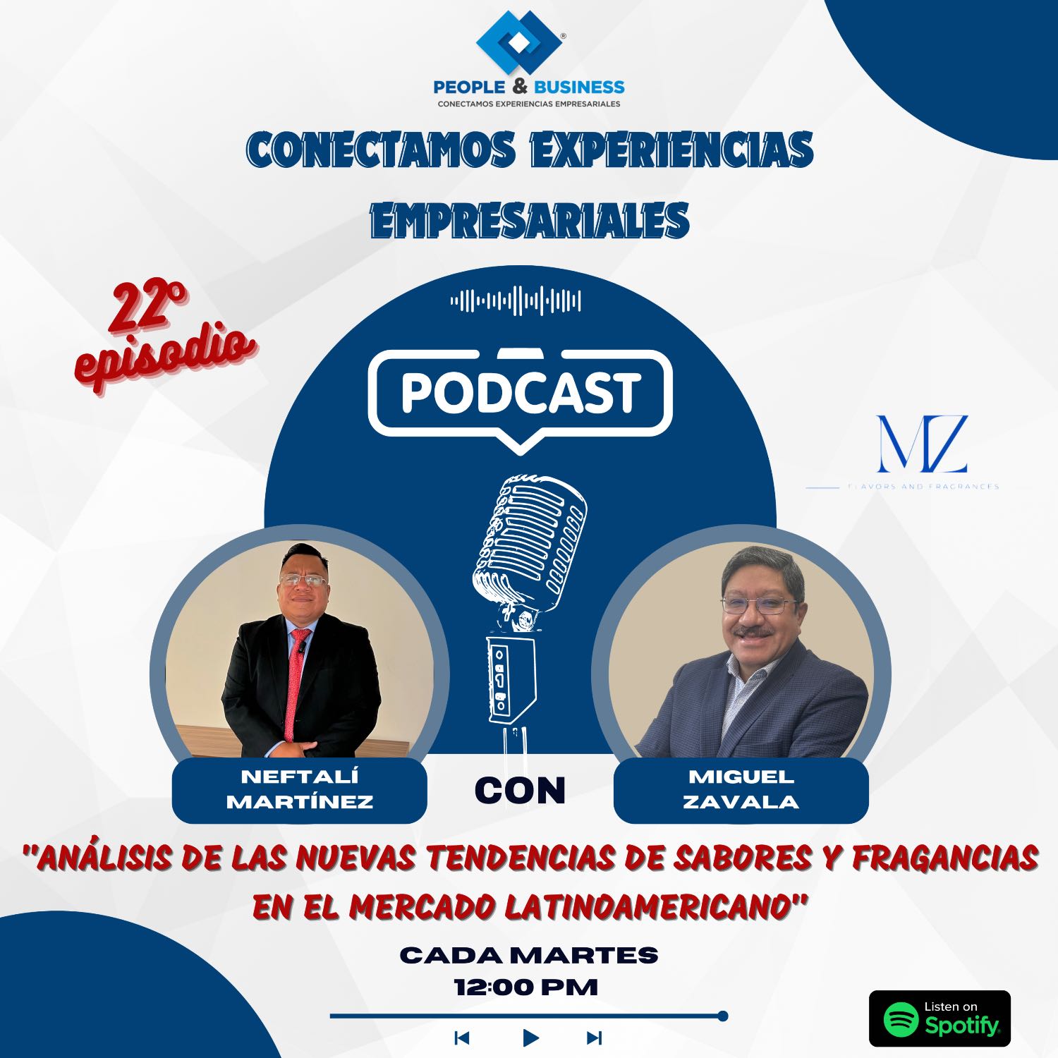 EP 22 - Análisis de las nuevas tendencias de sabores y fragancias en el mercado latinoamericano | Miguel Zavala