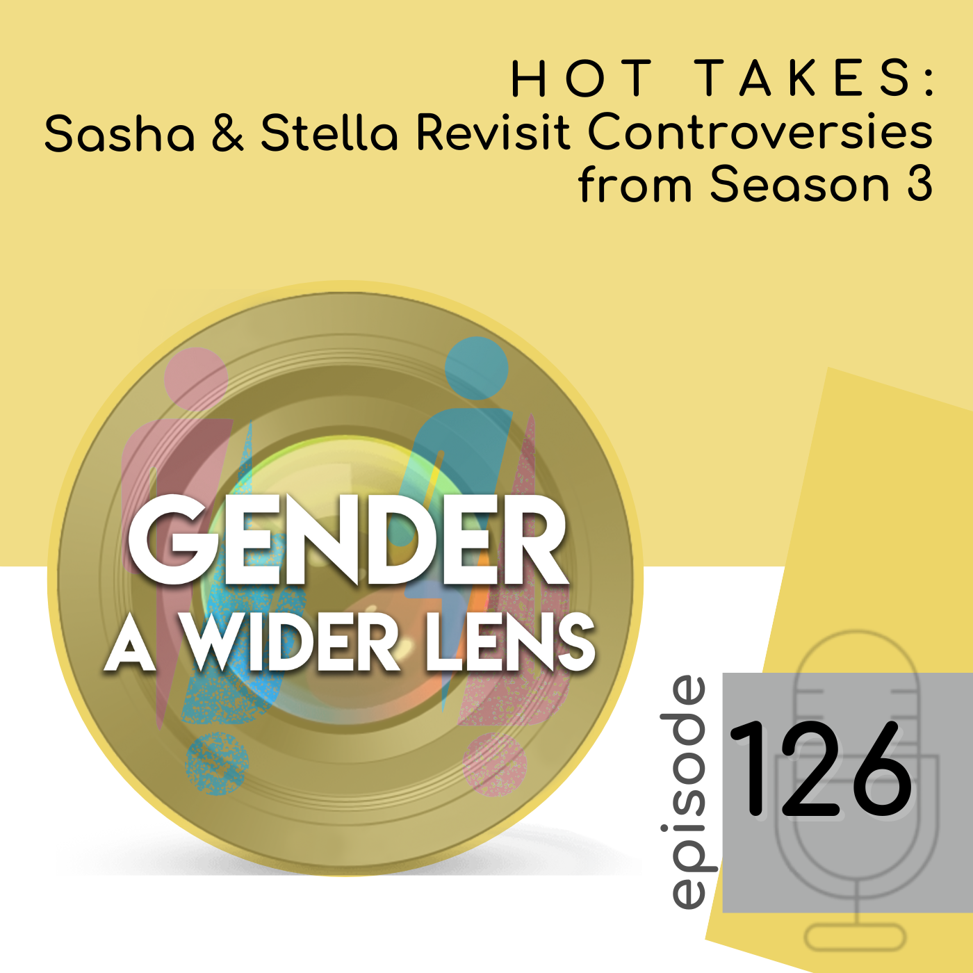 126 - Hot Takes: Sasha & Stella Revisit Controversies from Season 3