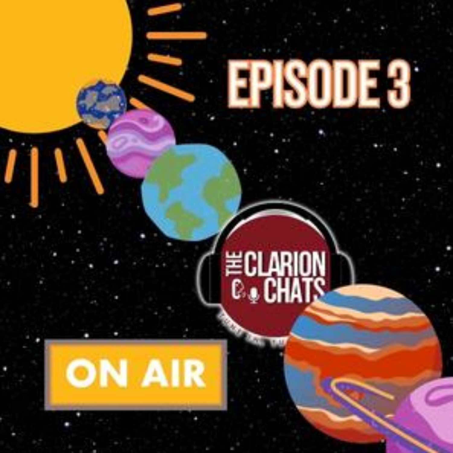 The Clarion Chats: Episode 3 - Sinclair's Busy Final Week and Solar System Trivia