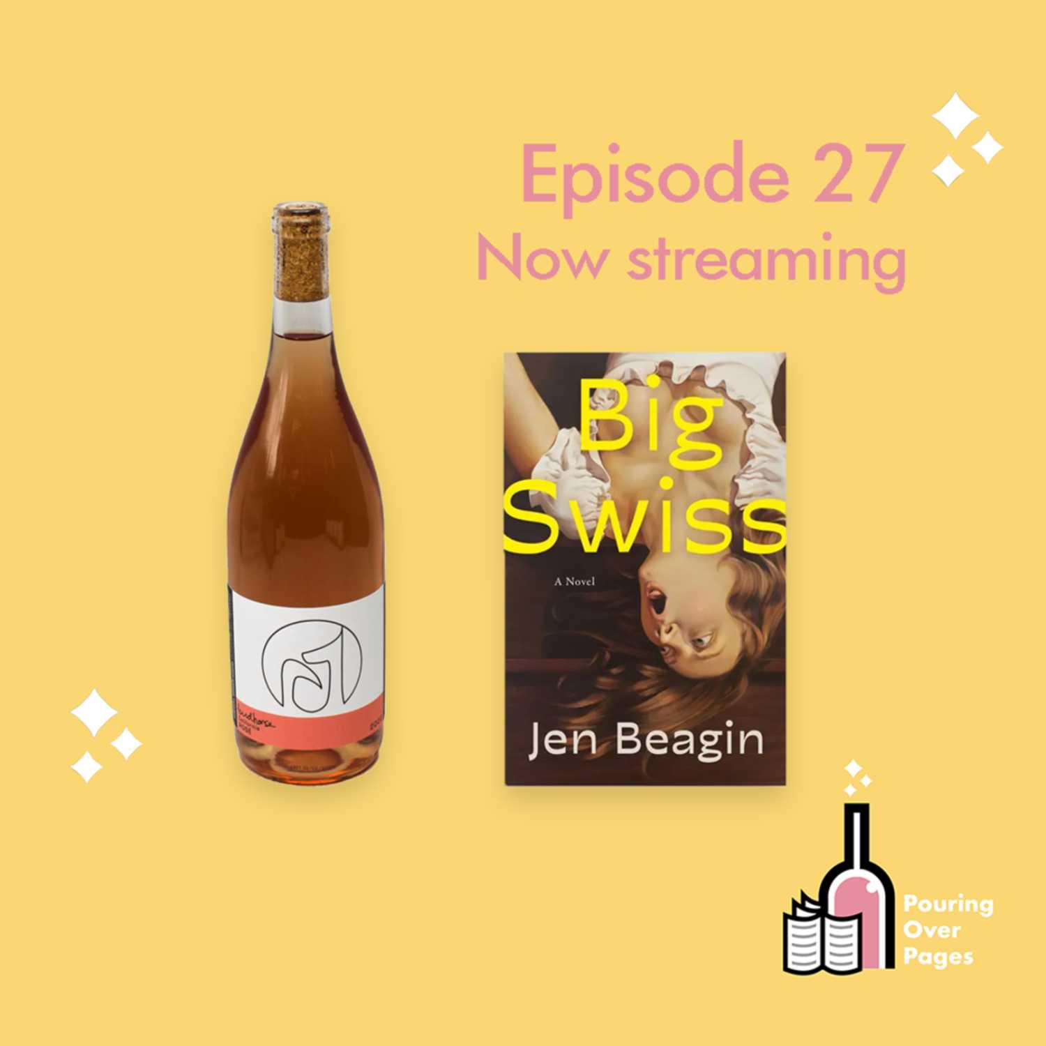 "Big Swiss" by Jen Beagin Paired with Birdhorse Wines Rosé