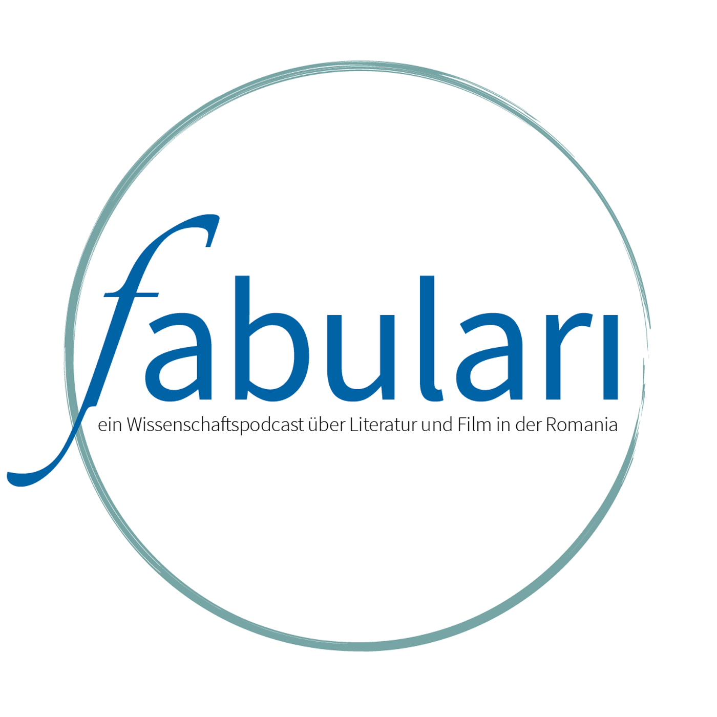 Fabulari. Der Wissenschaftspodcast zu Literatur und Film in der Romania 