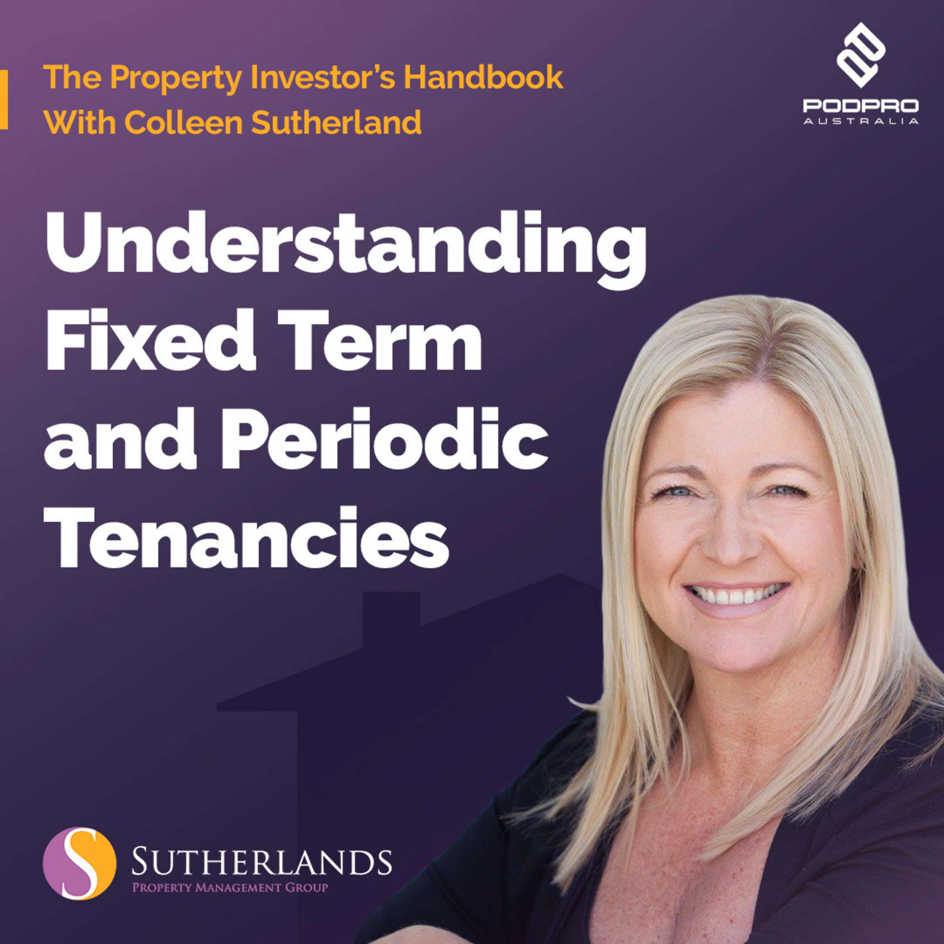 EP08: Understanding Fixed Term and Periodic Tenancies