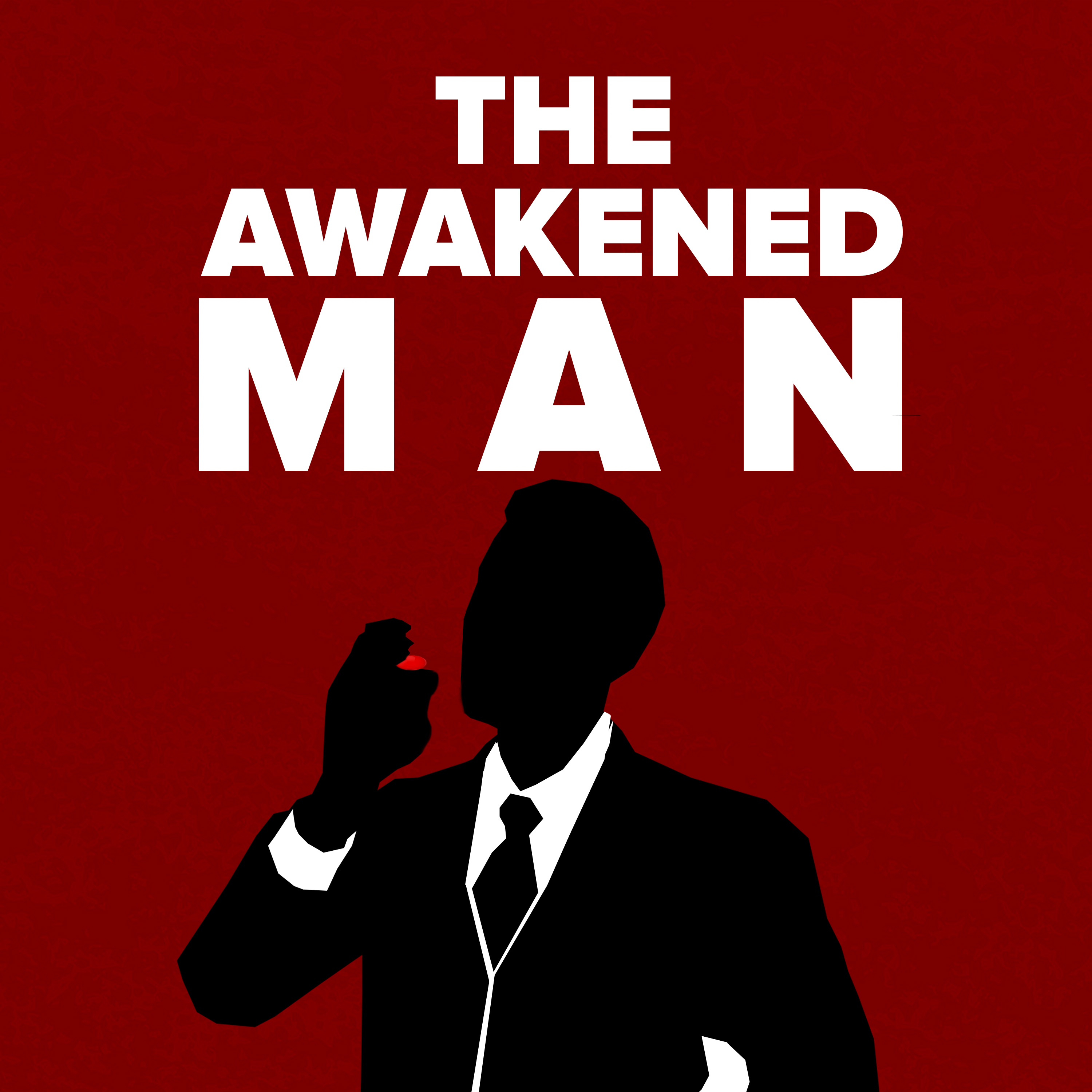 The Awakened Man: A Repository for Biohacking Your Physical and Psychological Health 