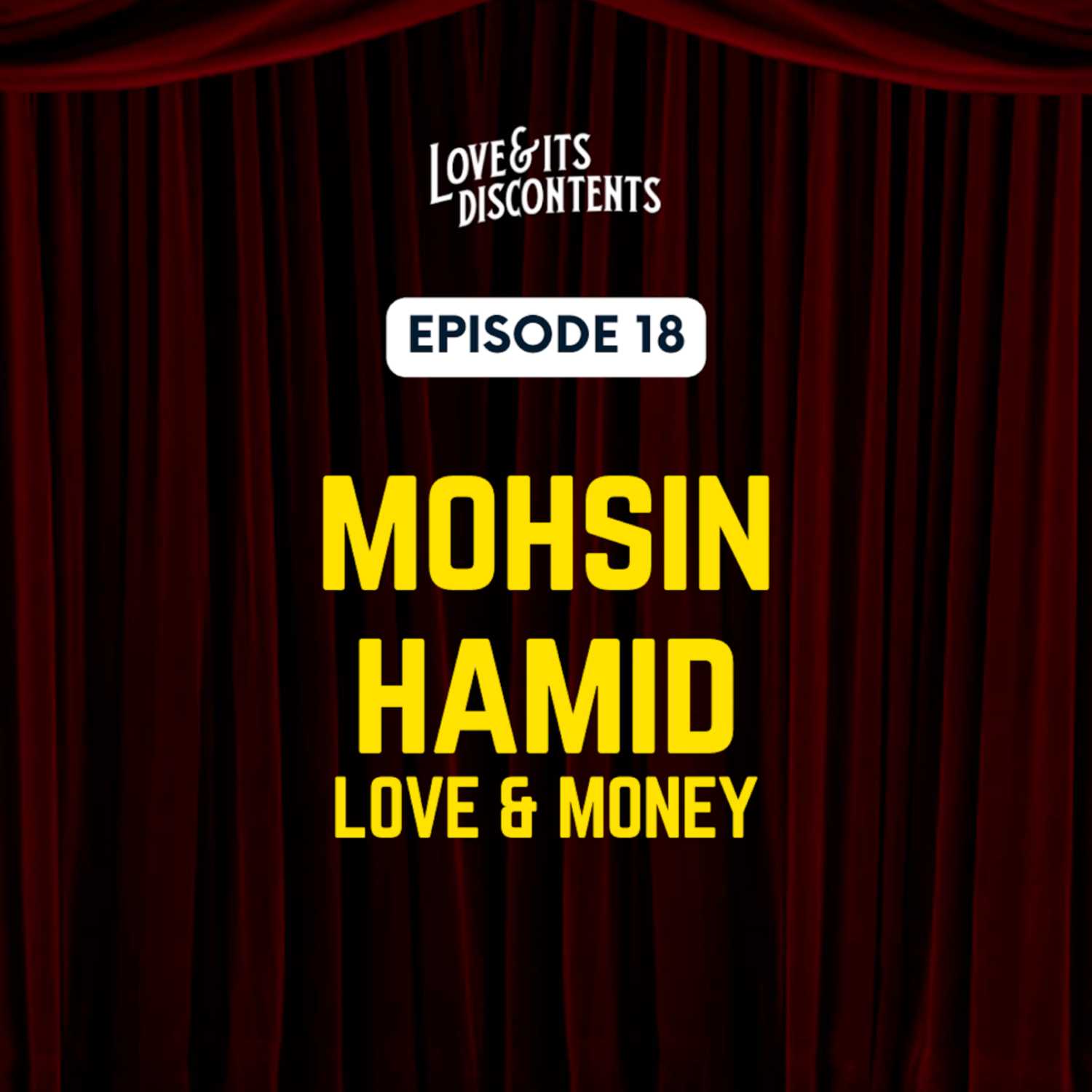 Love & Money: Mohsin Hamid