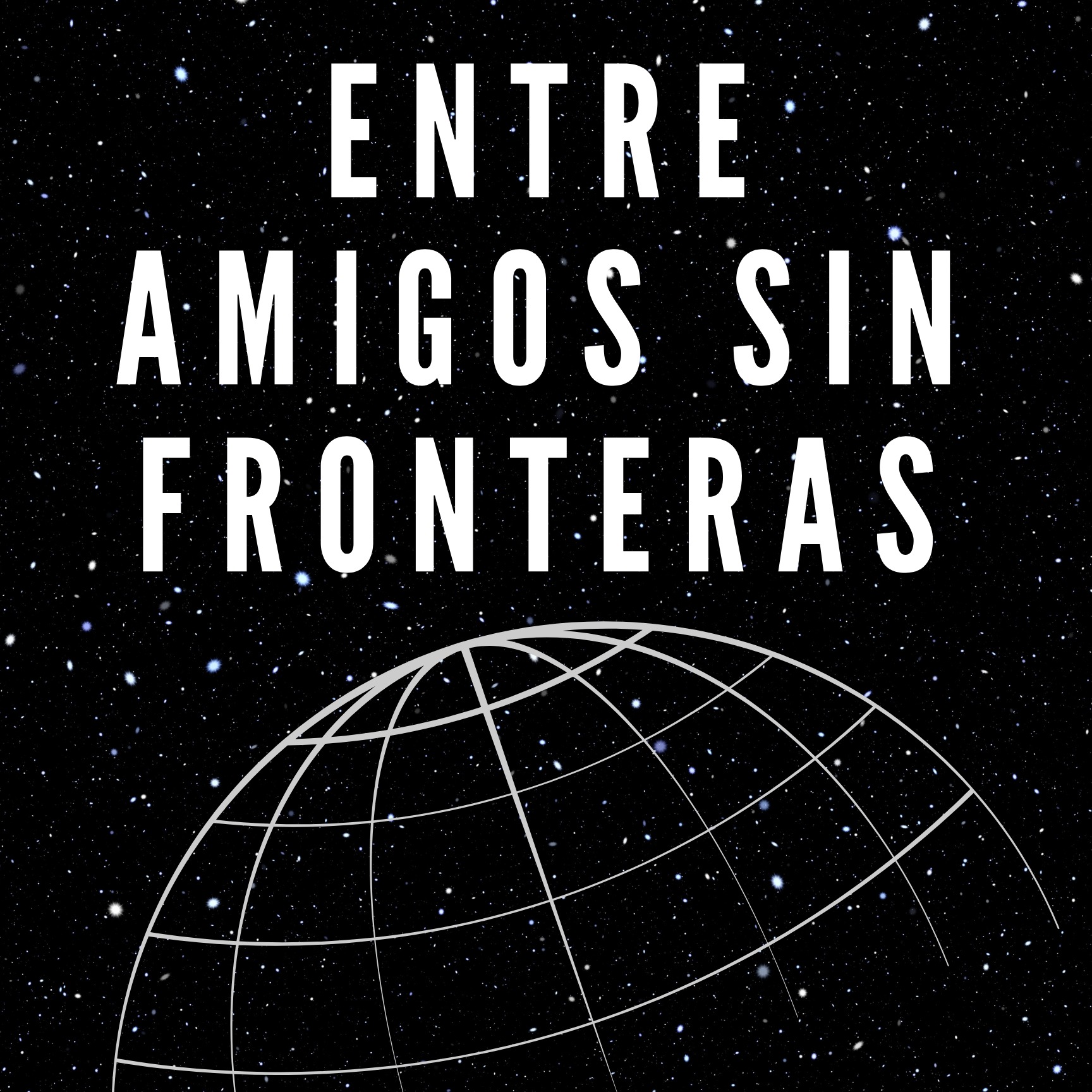 Entre Amigos sin Fronteras 