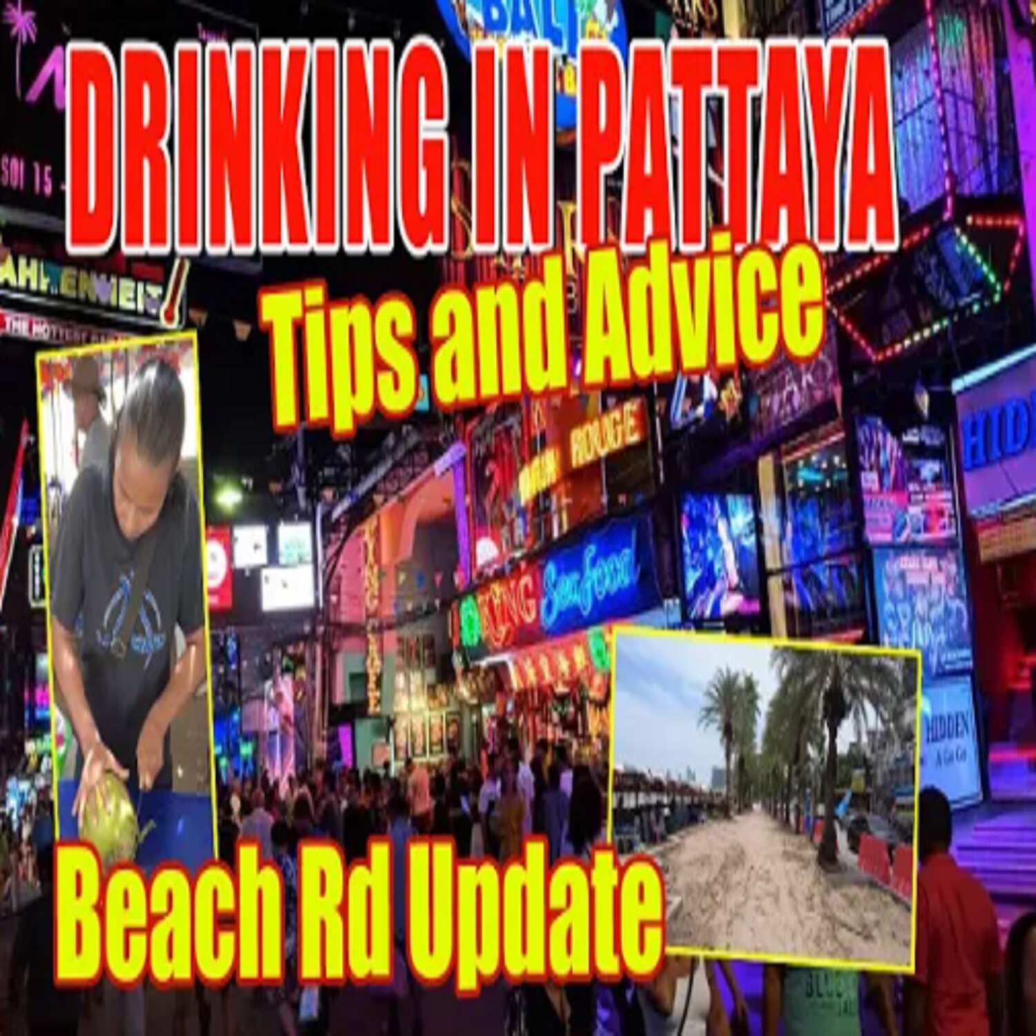 Drinking in Pattaya, what to be aware about and what to expect!