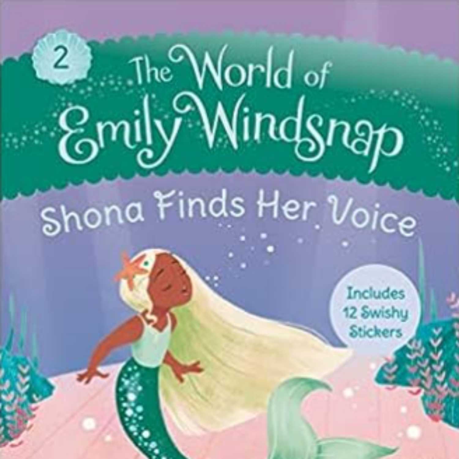 The World of Emily Windsnap: Shona Finds Her Voice