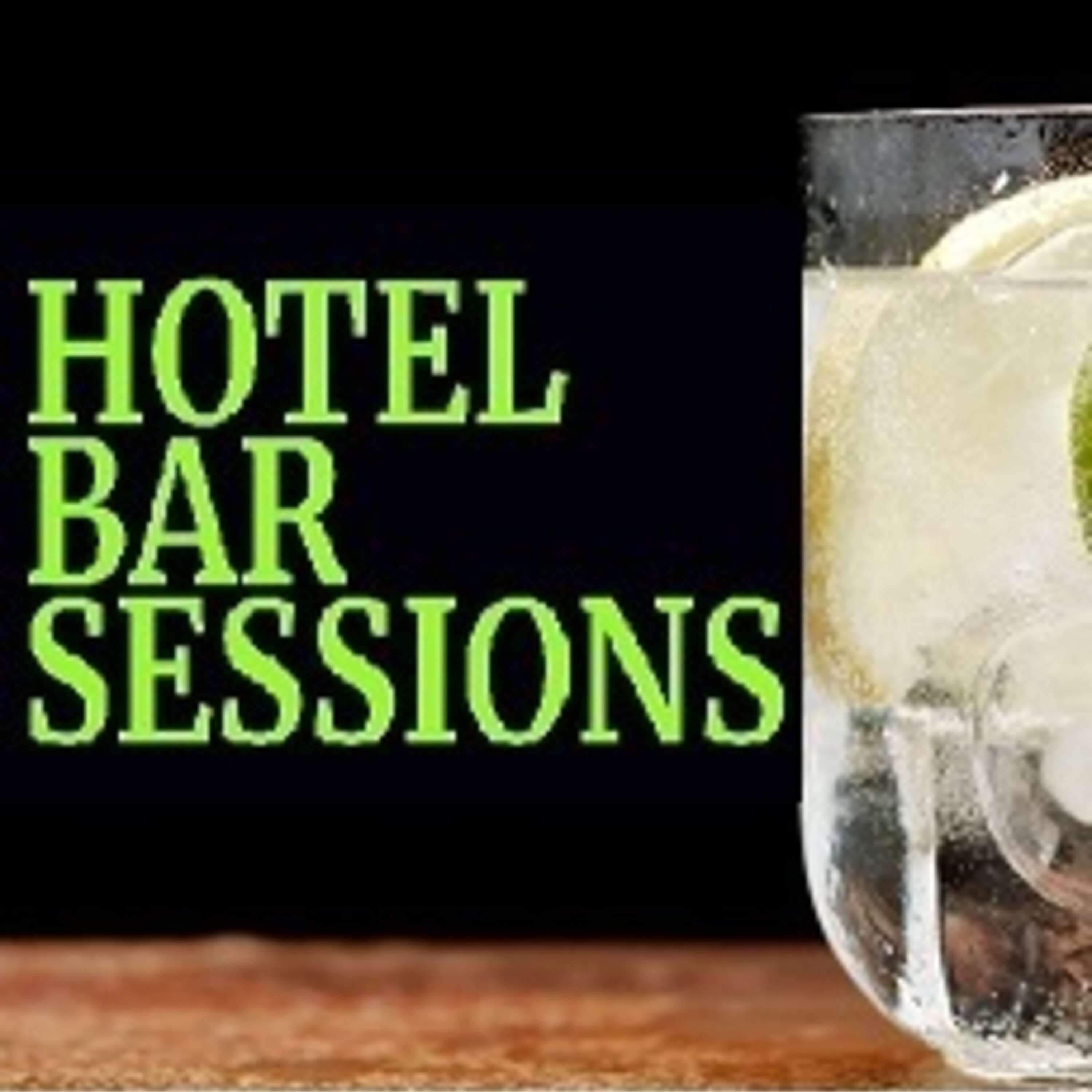 Hotel Bar Sessions 