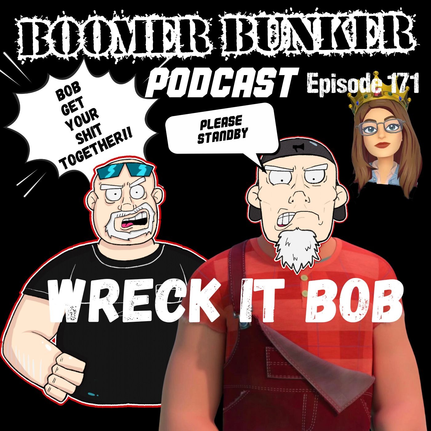 Wreck It Bob | Episode 171