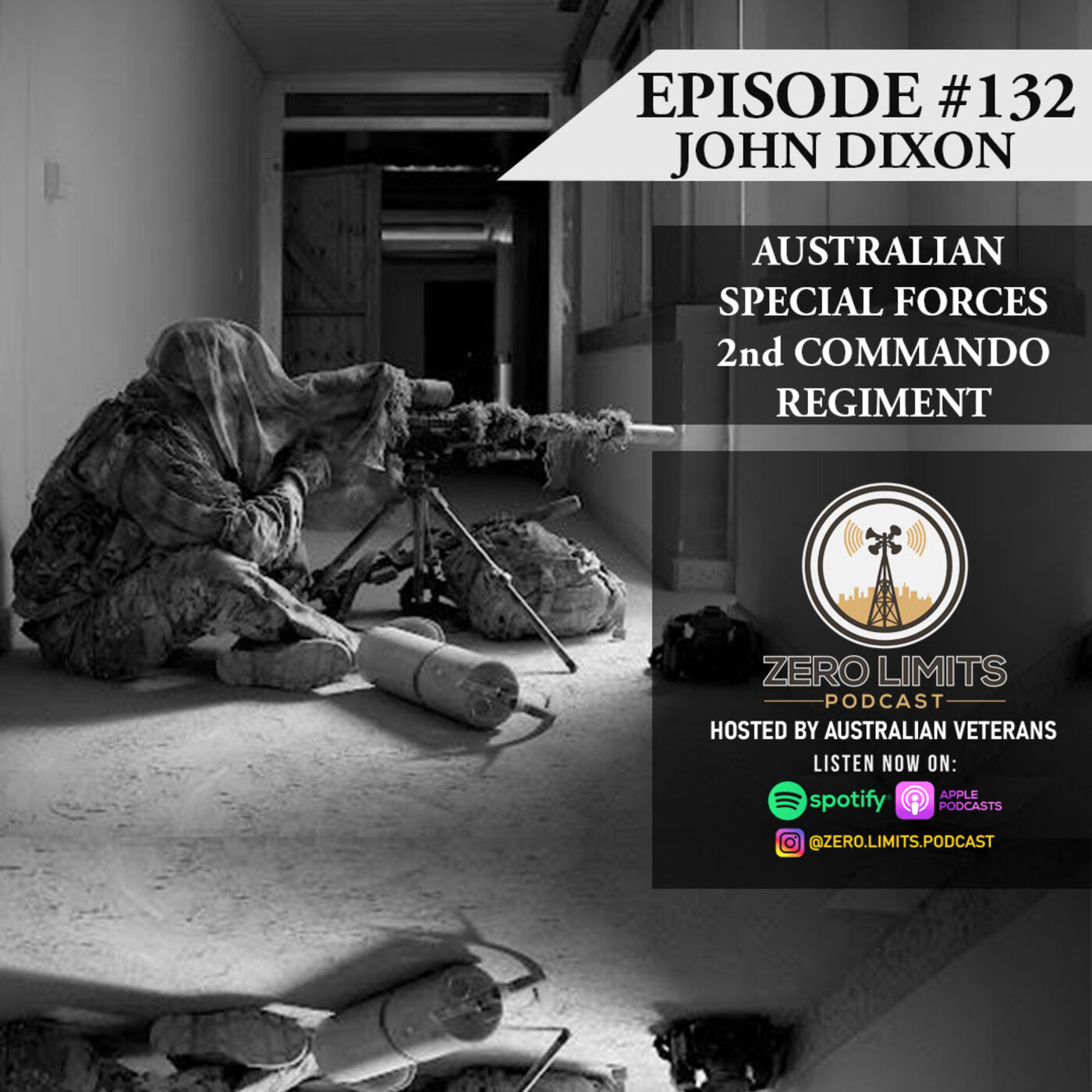 Ep. 132 John Dixon 2nd Command Regiment Australian Special Forces