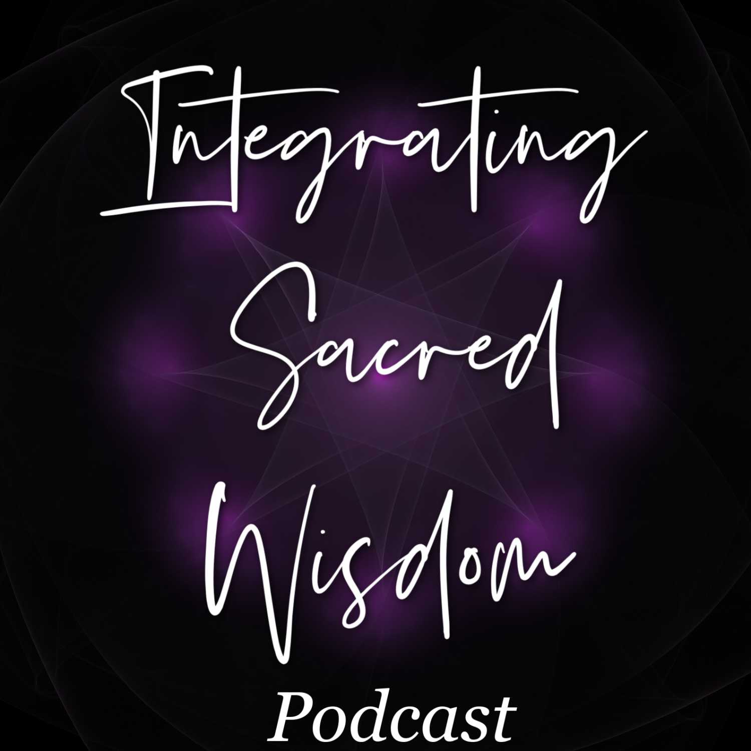 Integrating Sacred Wisdom 