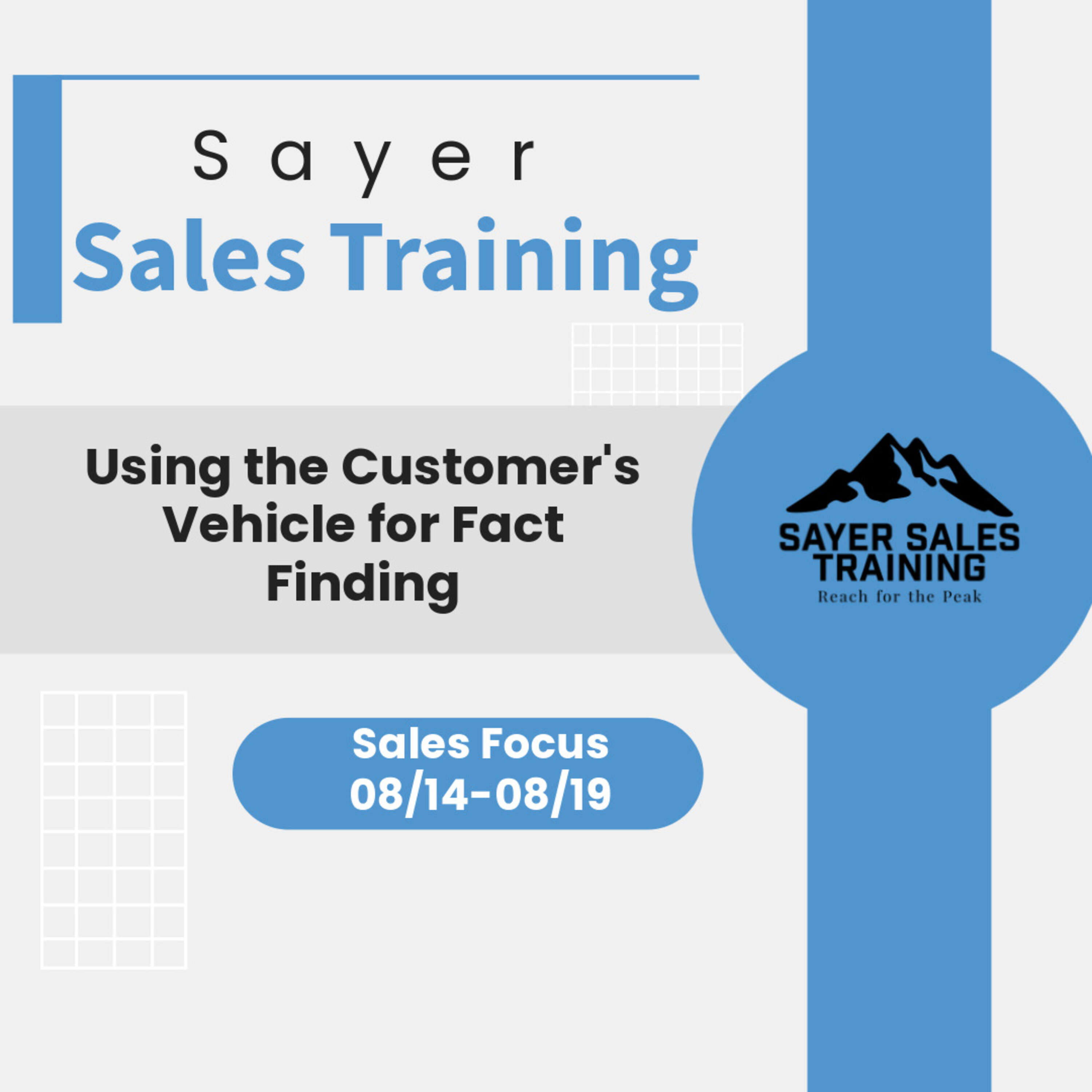 Sales Focus: Using Customer's Vehicle for Fact Finding