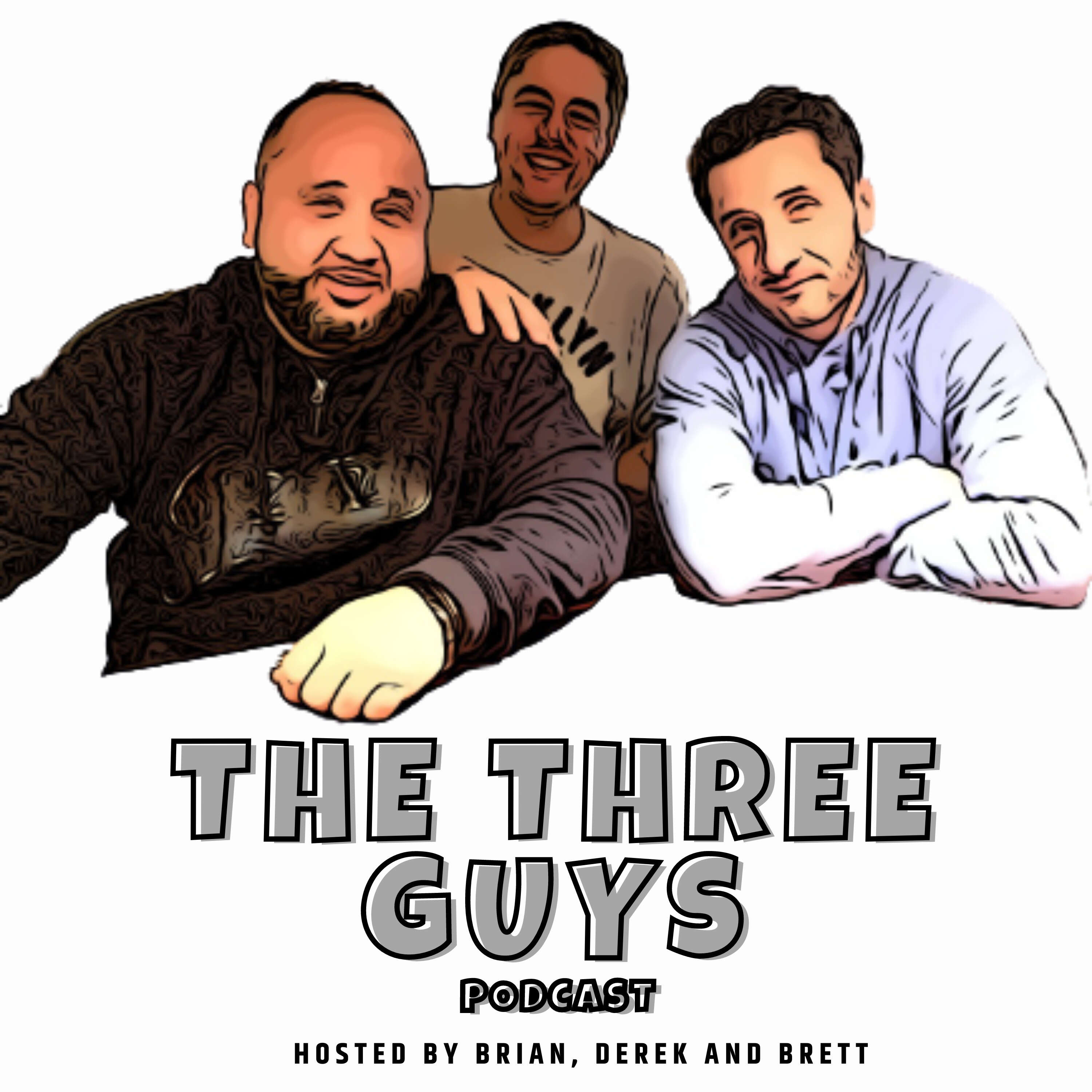 The Three Guys Podcast 