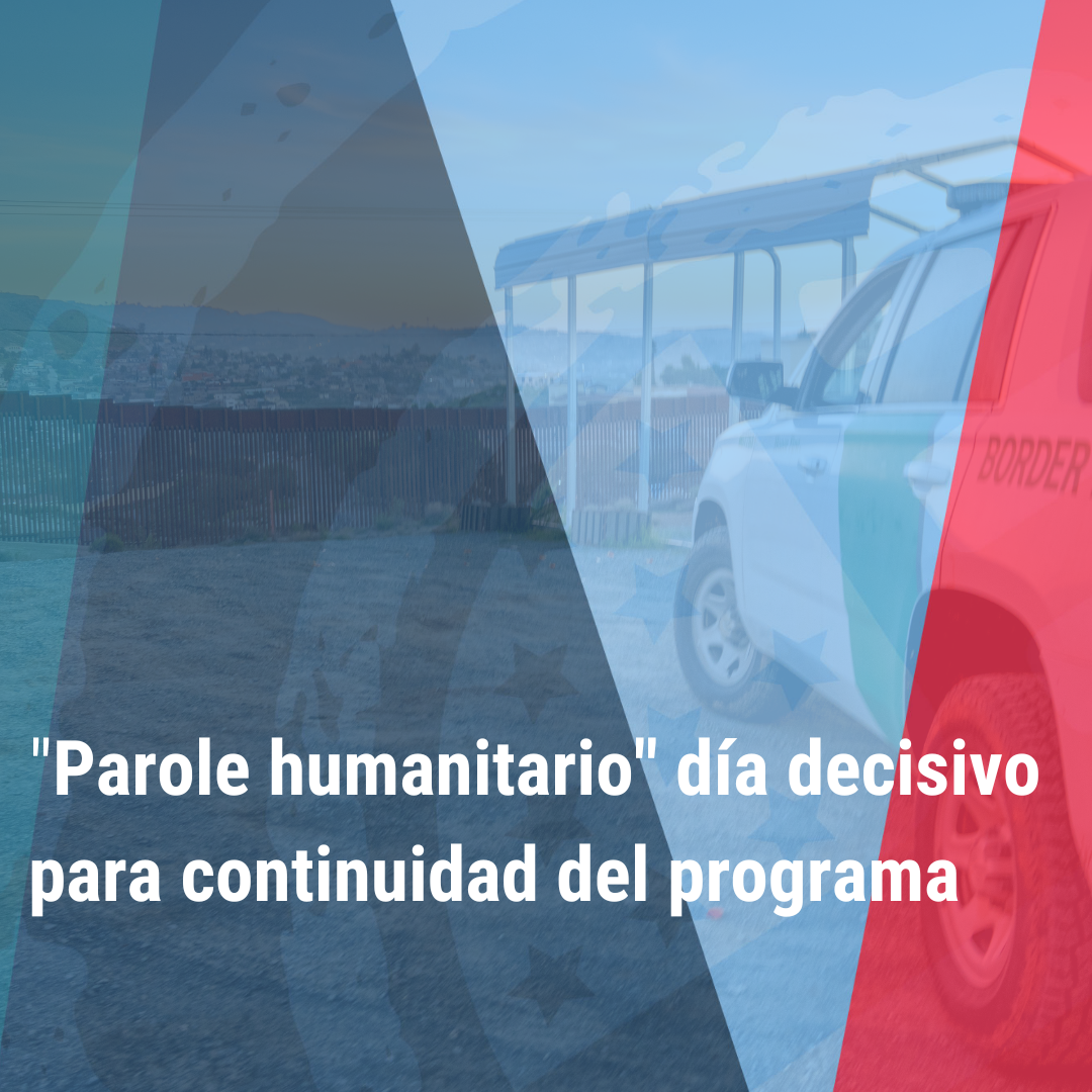 "Parole humanitario", día decisivo para continuidad del programa” | Bienvenidos a América |