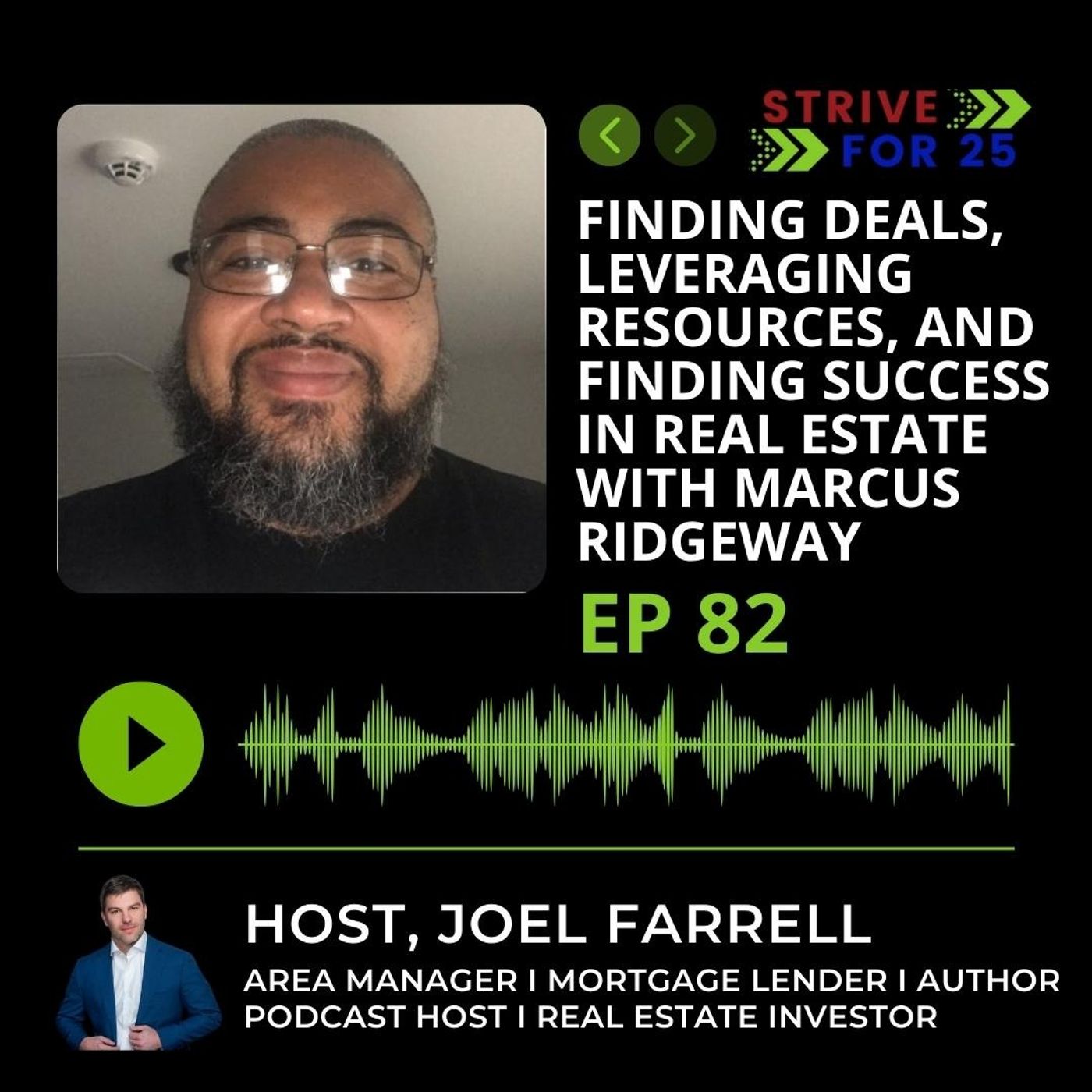 Finding Deals, Leveraging Resources, and Finding Success in Real Estate with Marcus Ridgeway