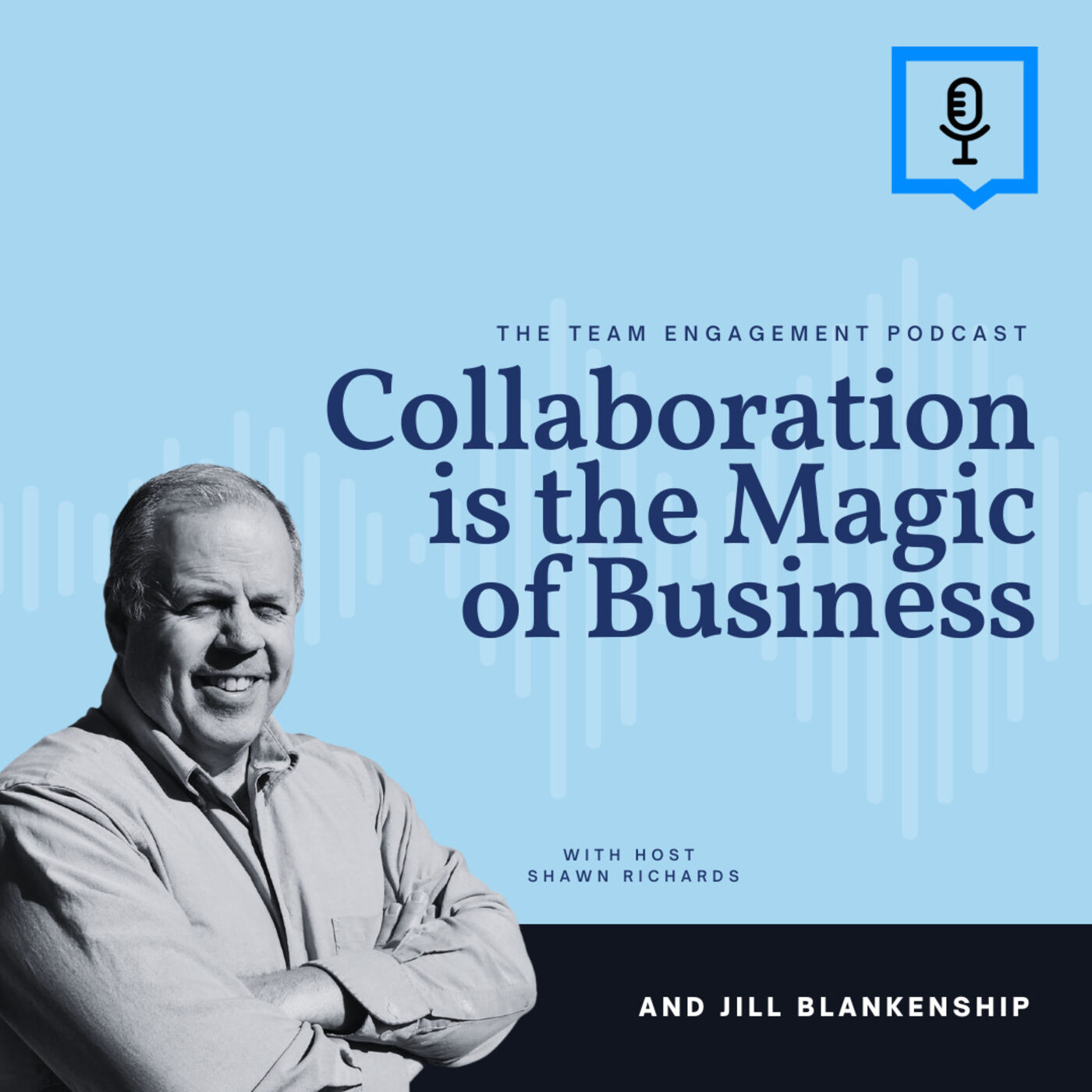 Collaboration is the Magic of Business | Jill Blankenship