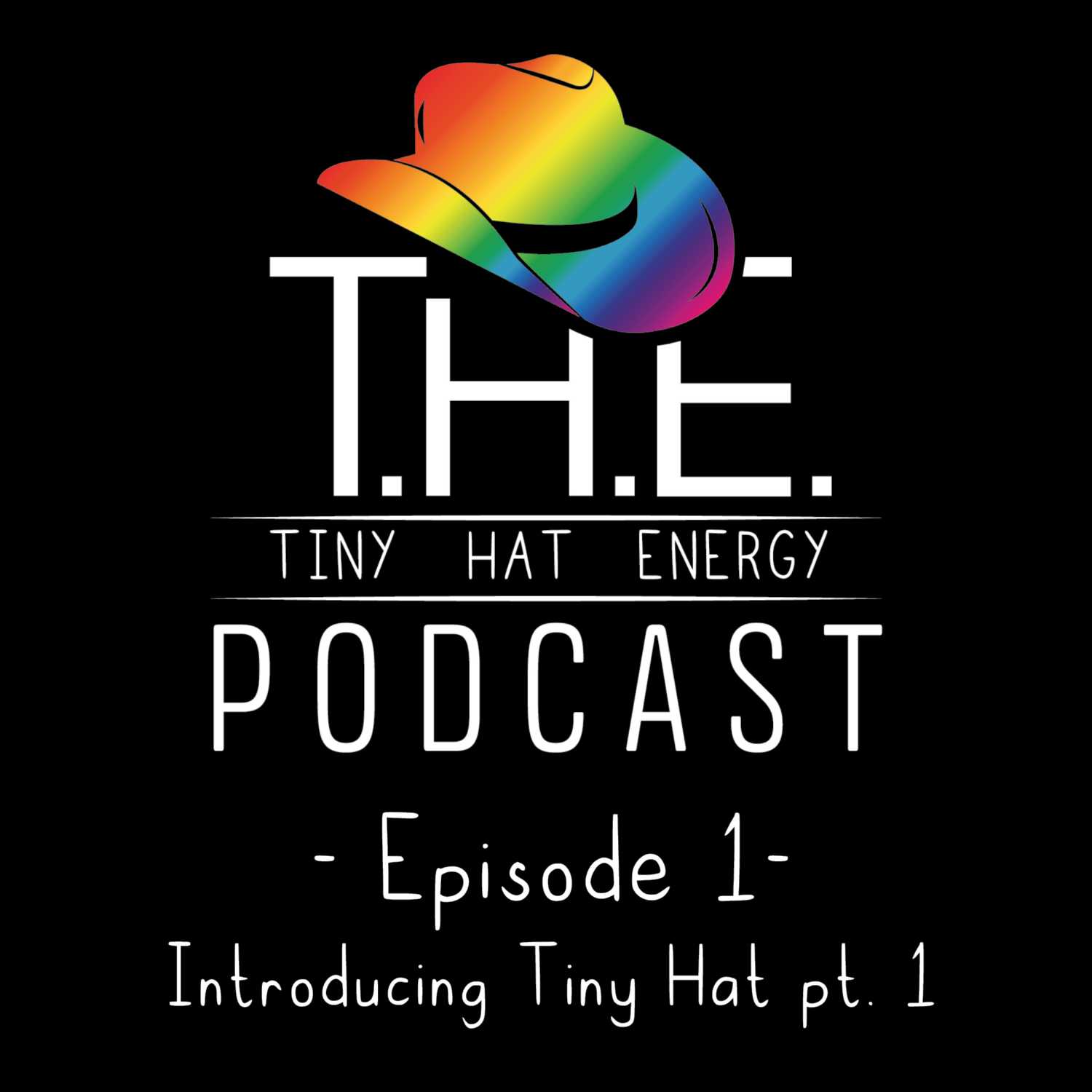 Introducing Tiny Hat Pt.1