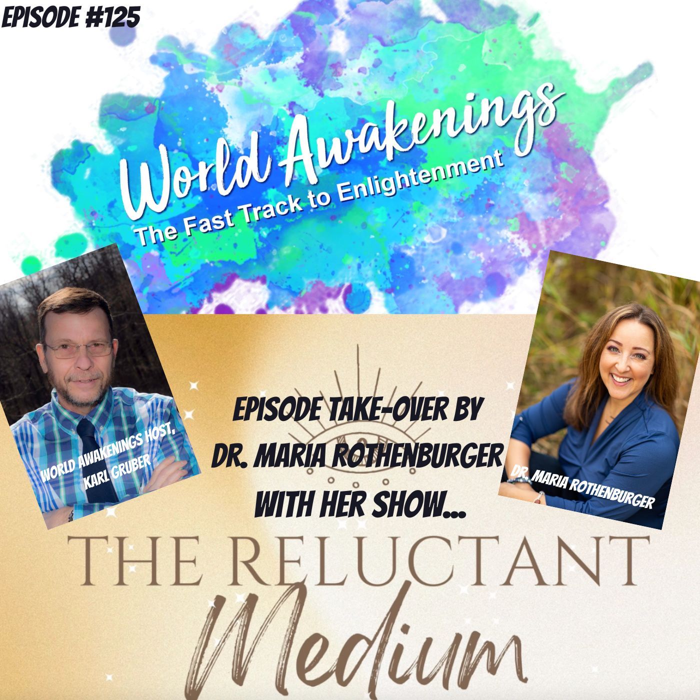 ⁣World Awakenings #125 Show Take-Over by The Reluctant Medium