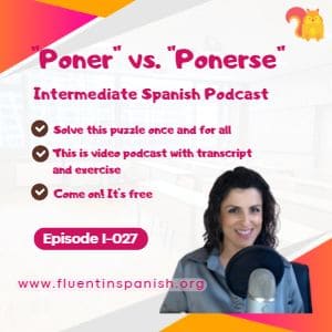 I-027: Poner vs. Ponerse