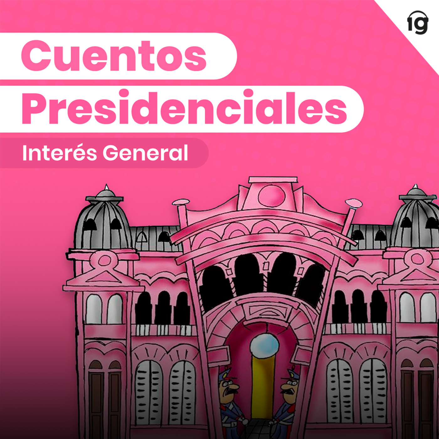 Cuentos Presidenciales 