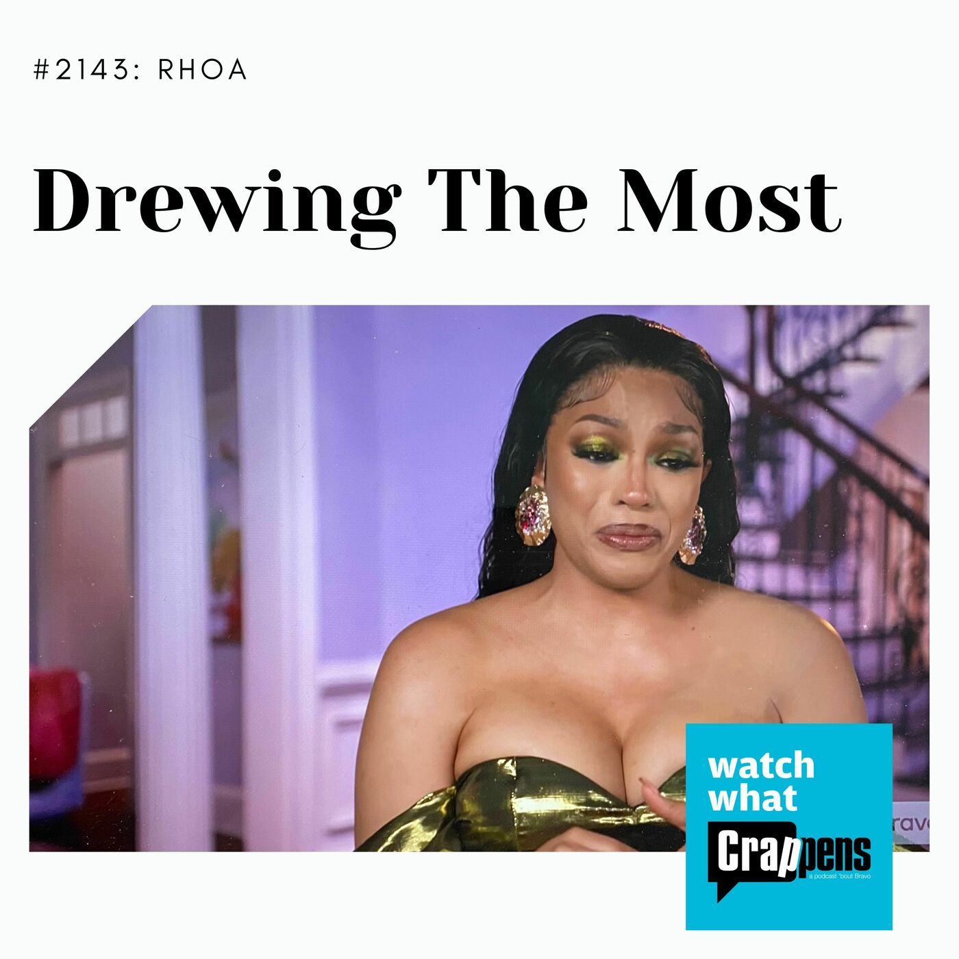 RHOA: Drewing The Most