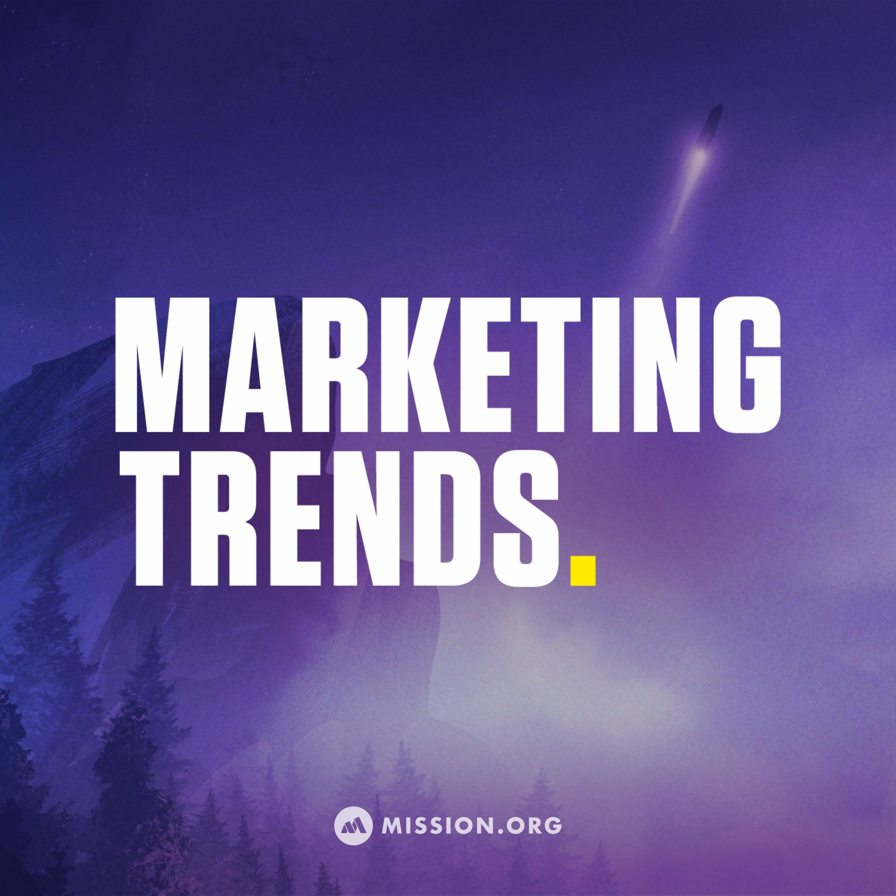 Marketing Trends 