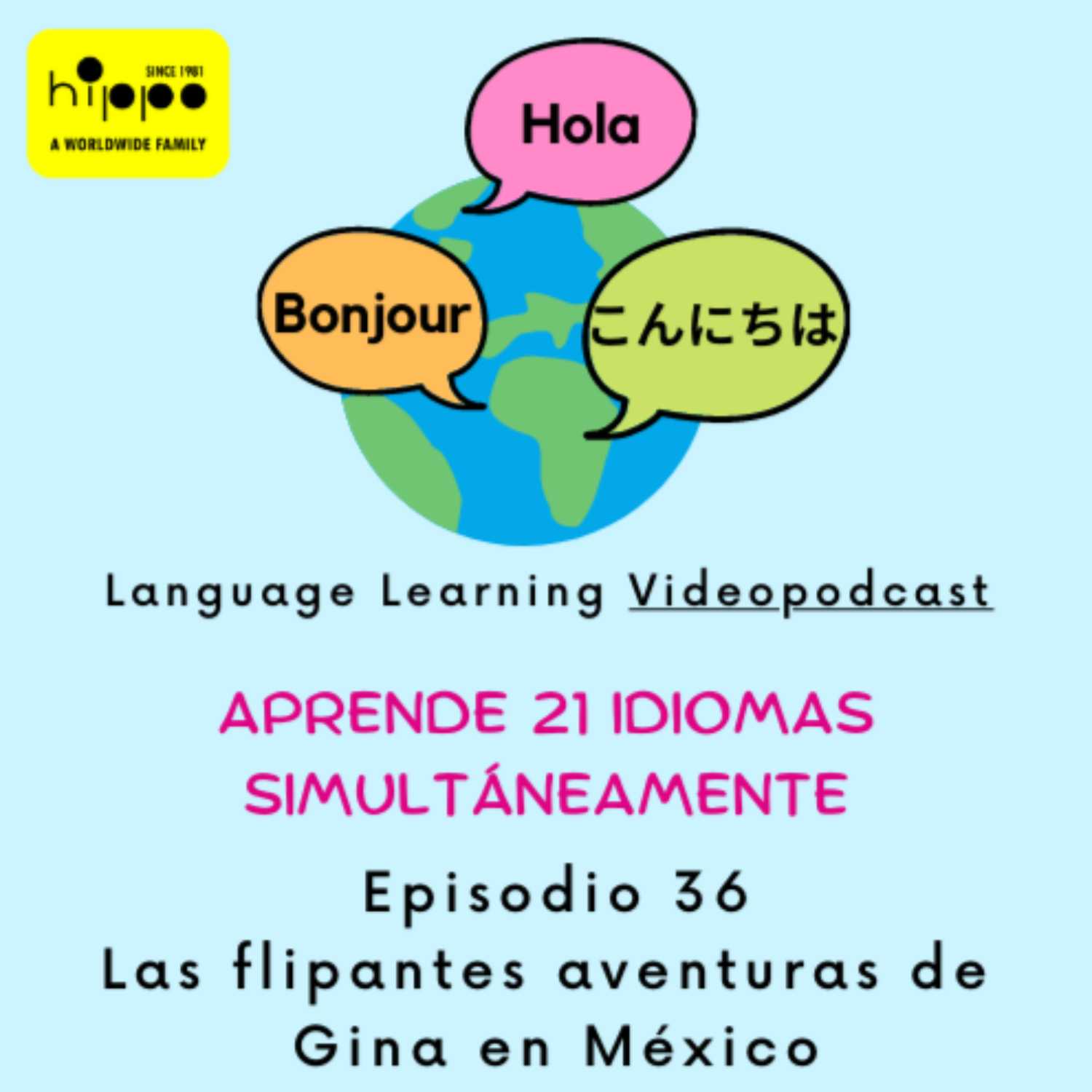 Ep 36. Las flipantes aventuras de Gina en México