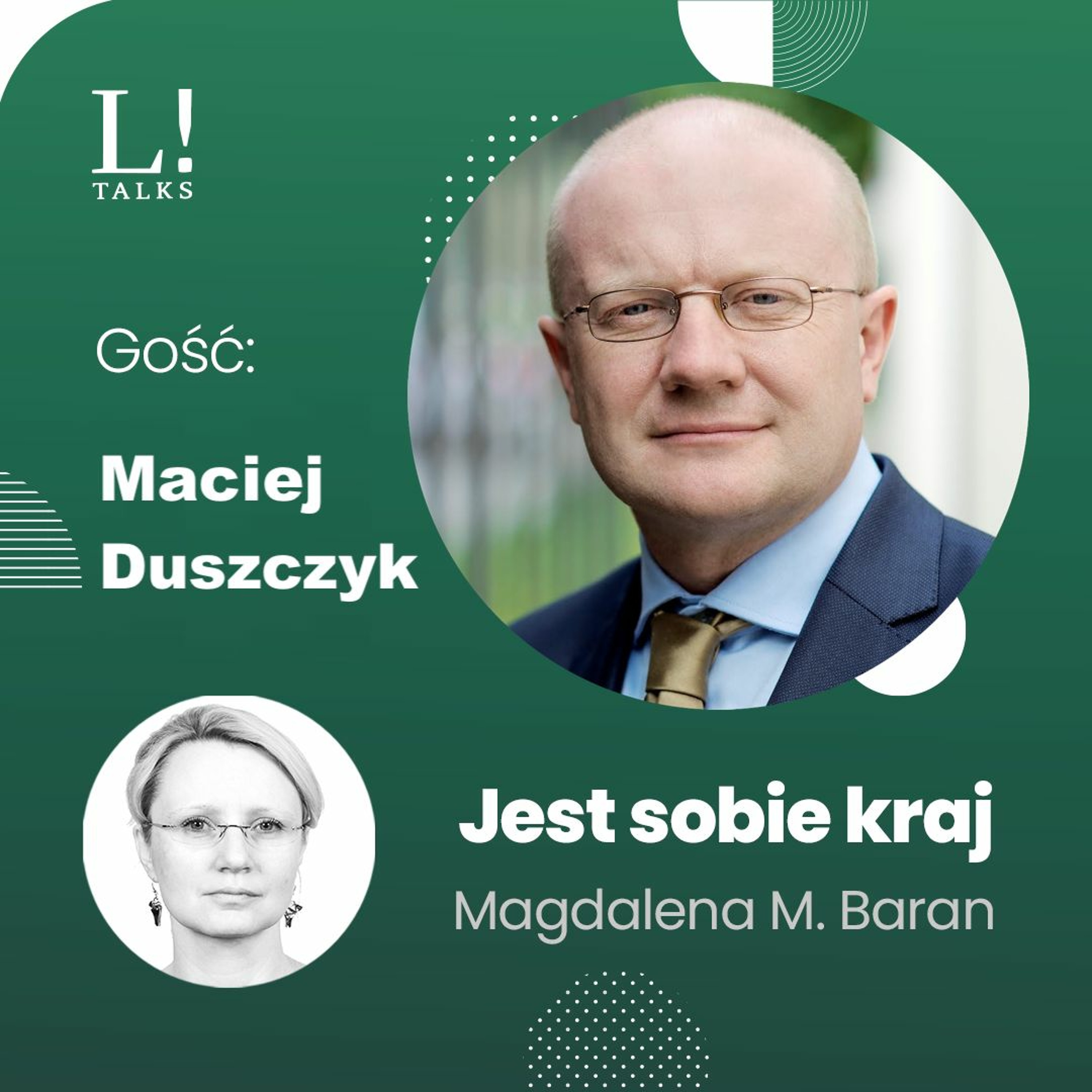 ⁣Jest sobie kraj: Obcy u naszych drzwi - Maciej Duszczyk gościem Magdaleny M. Baran