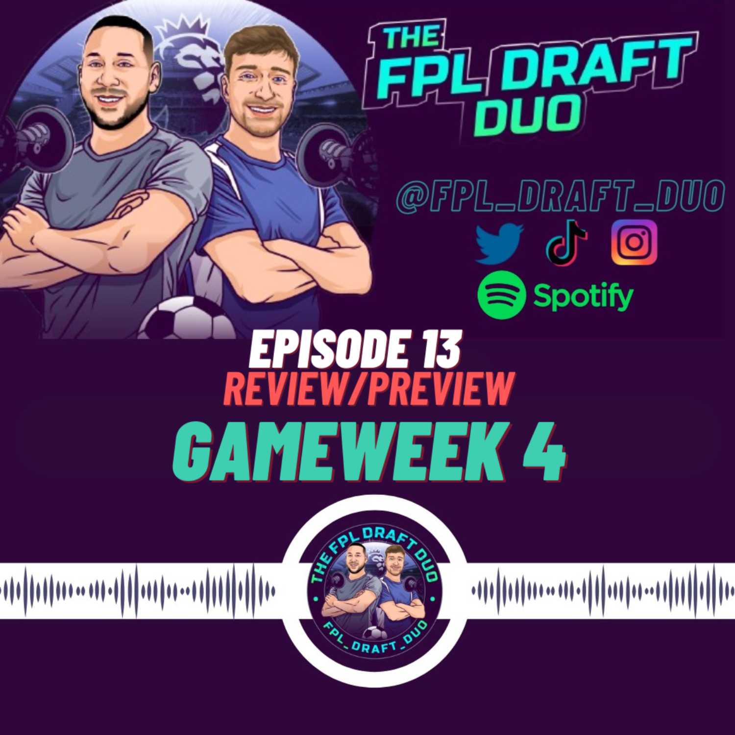 GW4 Preview - EP13