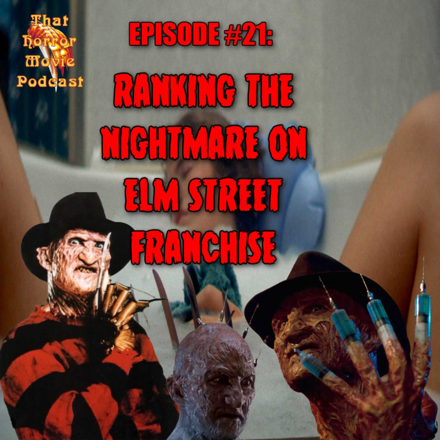 Episode #21- Ranking the Nightmare on Elm Street Franchise