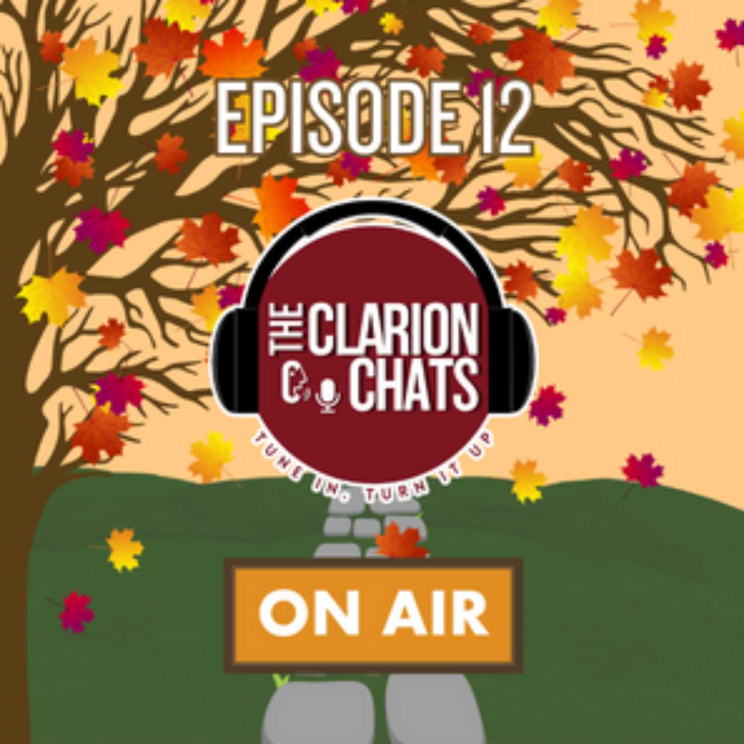 The Clarion Chats: Episode 12 - Welcome back Fall and JoJo!