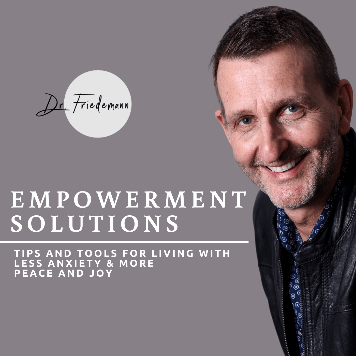 Empowerment Solutions With Dr. Friedemann 