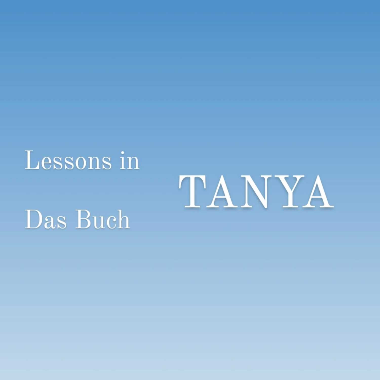 Das Buch Tanya / Lessons in Tanya 