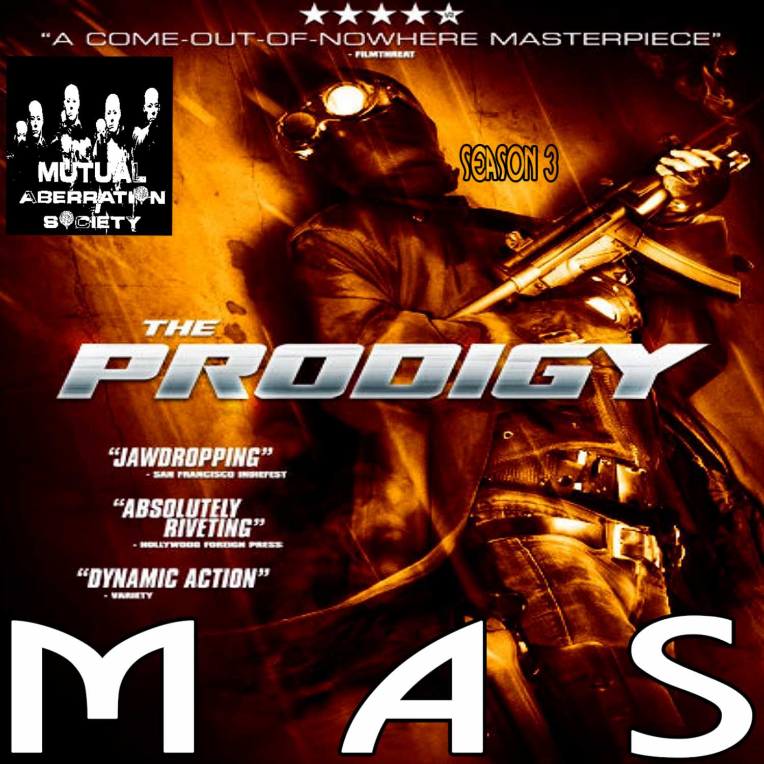 63 - Only Built 4 MAS: The Prodigy