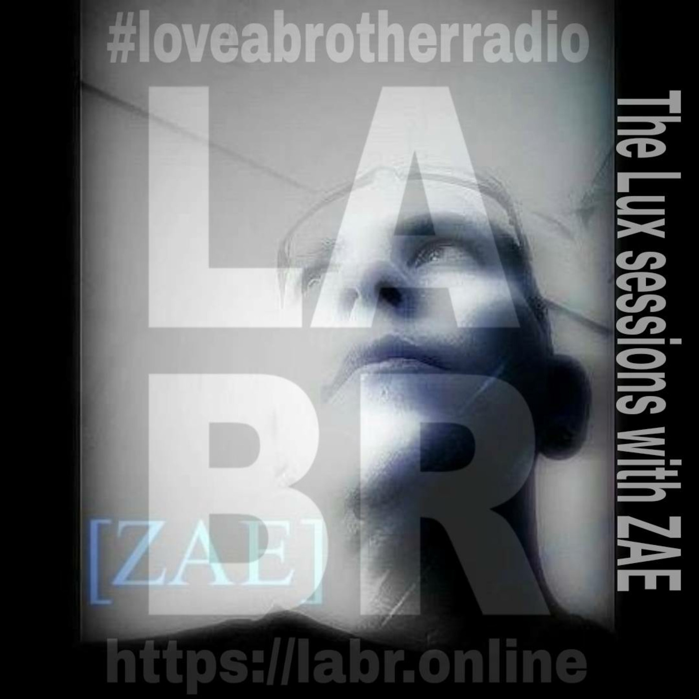 LABR Presents Zae - Lux Sessions 08