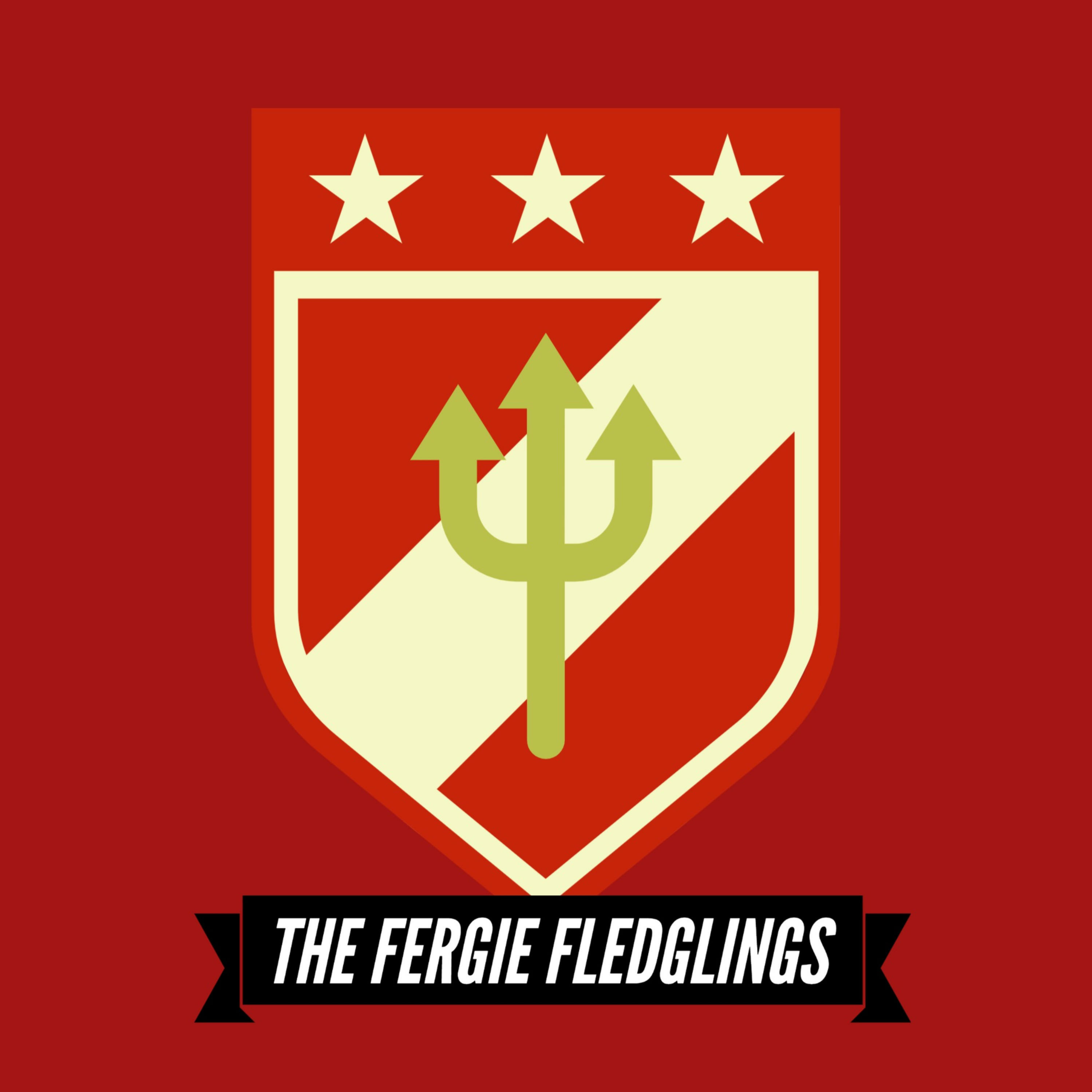 The Fergie Fledglings: A Manchester United Podcast 