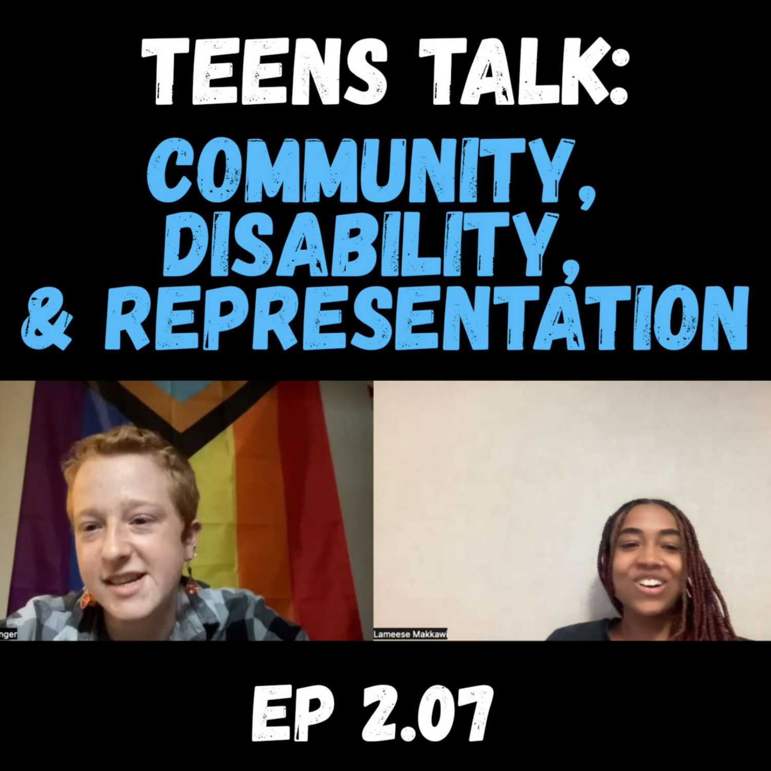 Teens Talk: Community, Disability, & Representation with Ellie Younger