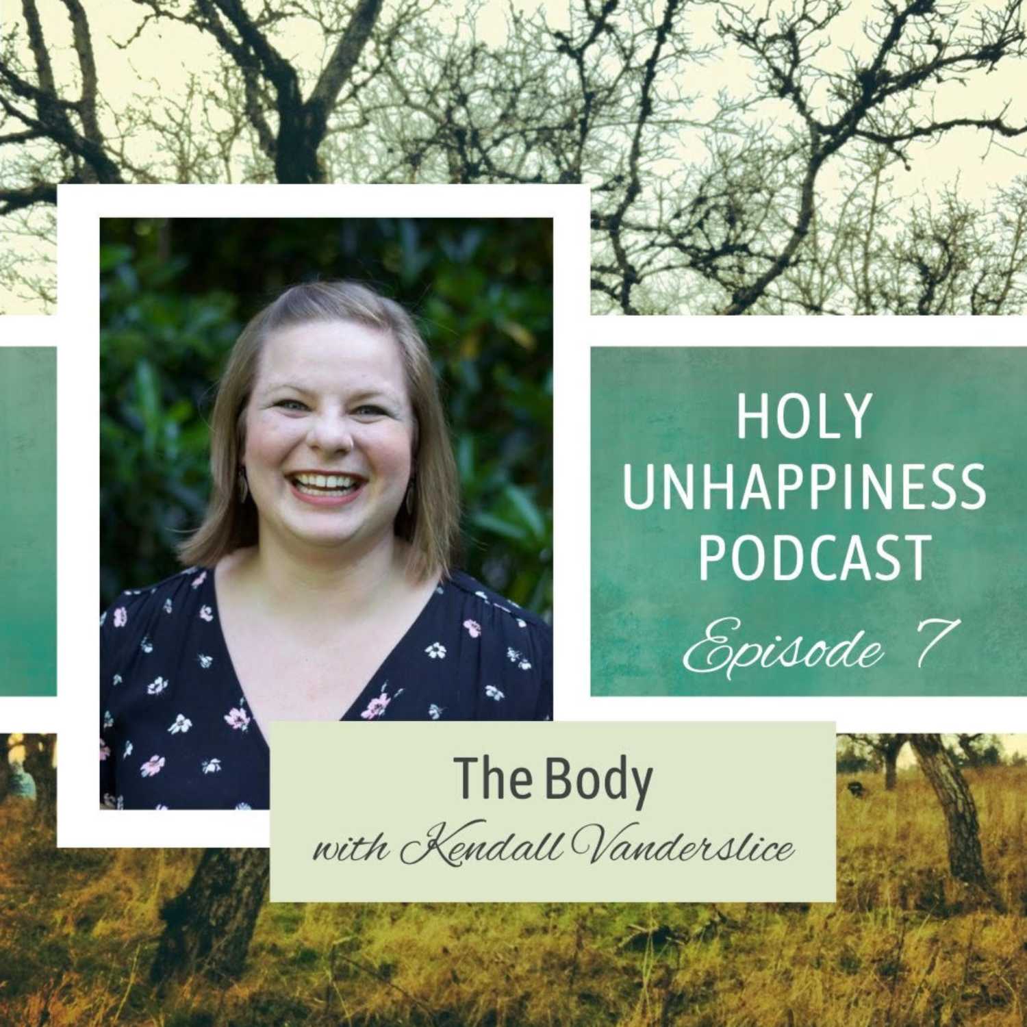 Episode 7 - Body (and Bread!) with Kendall Vanderslice