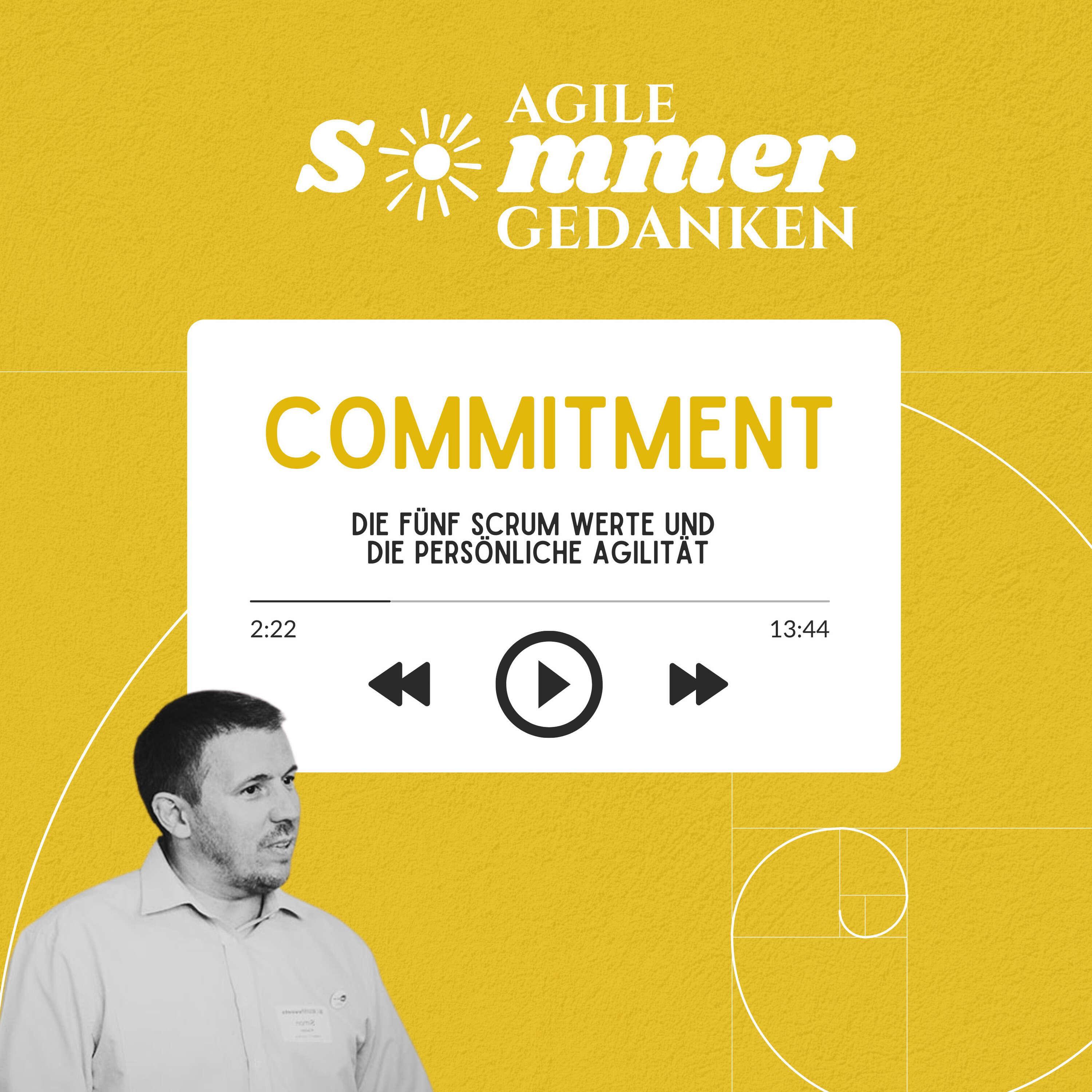 ⁣Agile Sommer-Gedanken: Die 5 Scrum Werte und persönliche Agilität  - Commitment