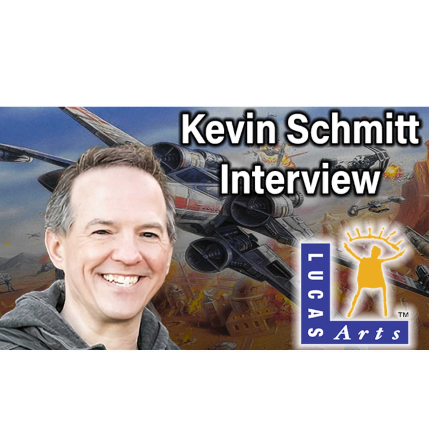 #155 - Kevin Schmitt Interview (Rogue Squadron, Republic Commando, LucasArts, Halo, Leadership etc.)