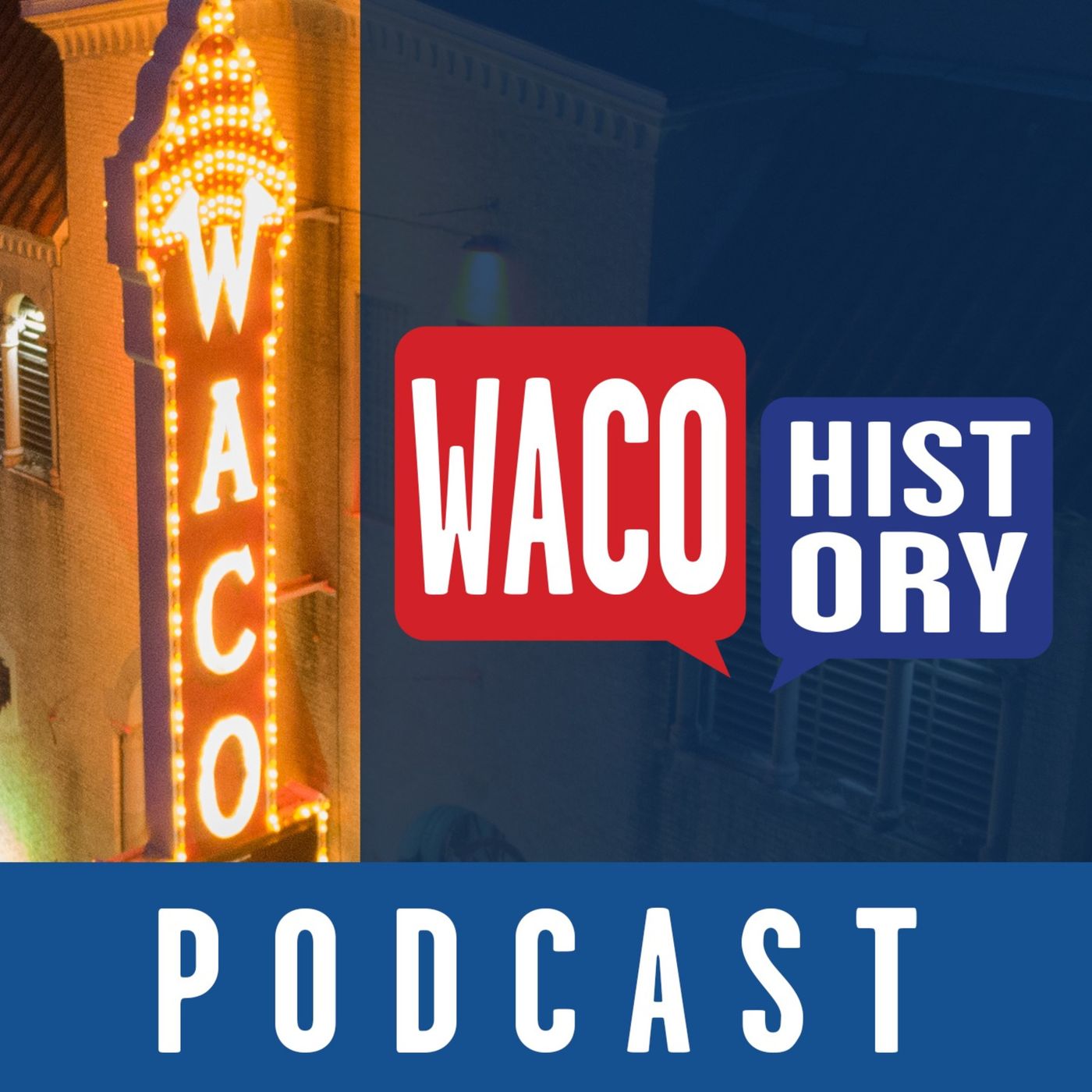 Waco History Podcast 