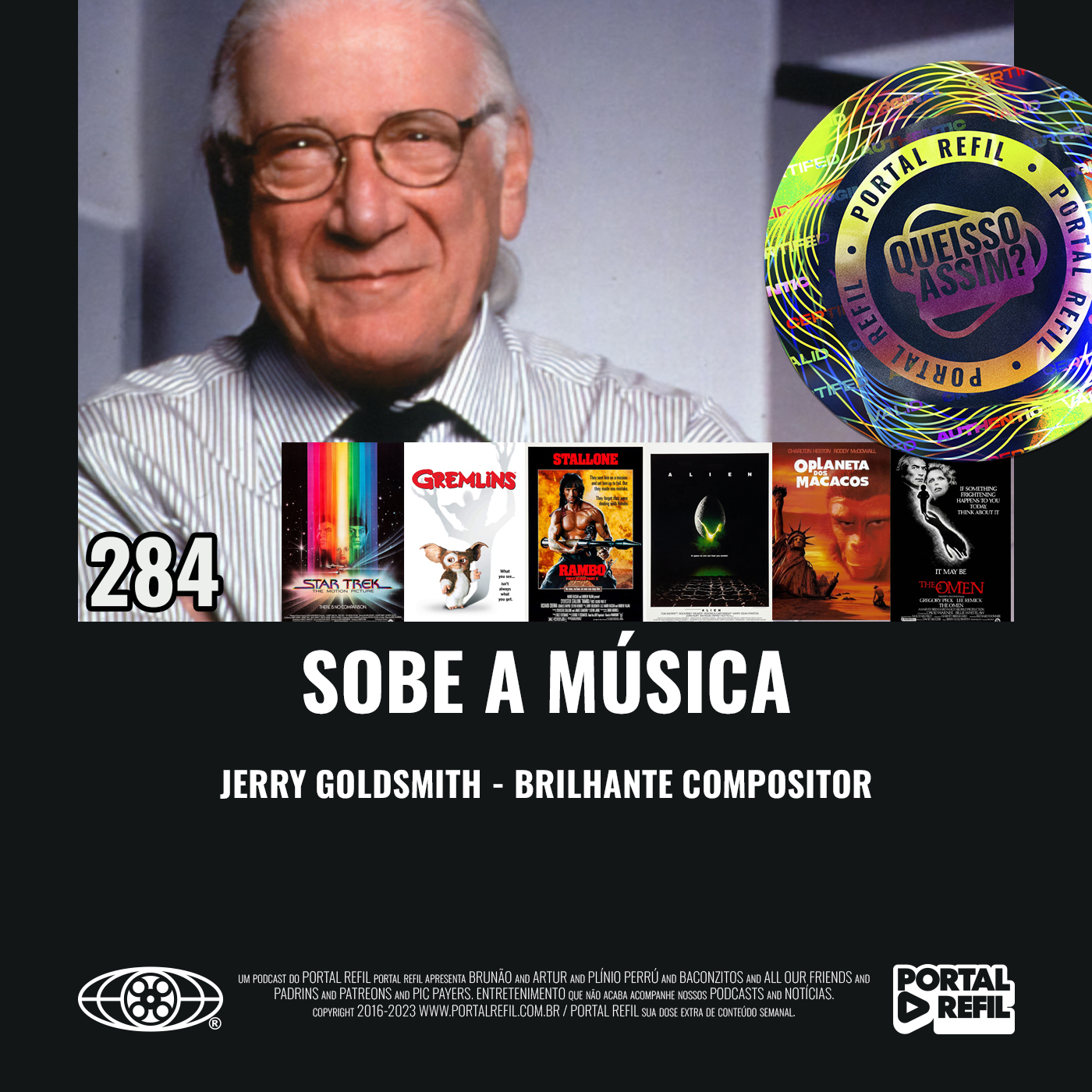 QueIssoAssim 284 – Sobe a Música (Jerry Goldsmith – Brilhante Compositor)