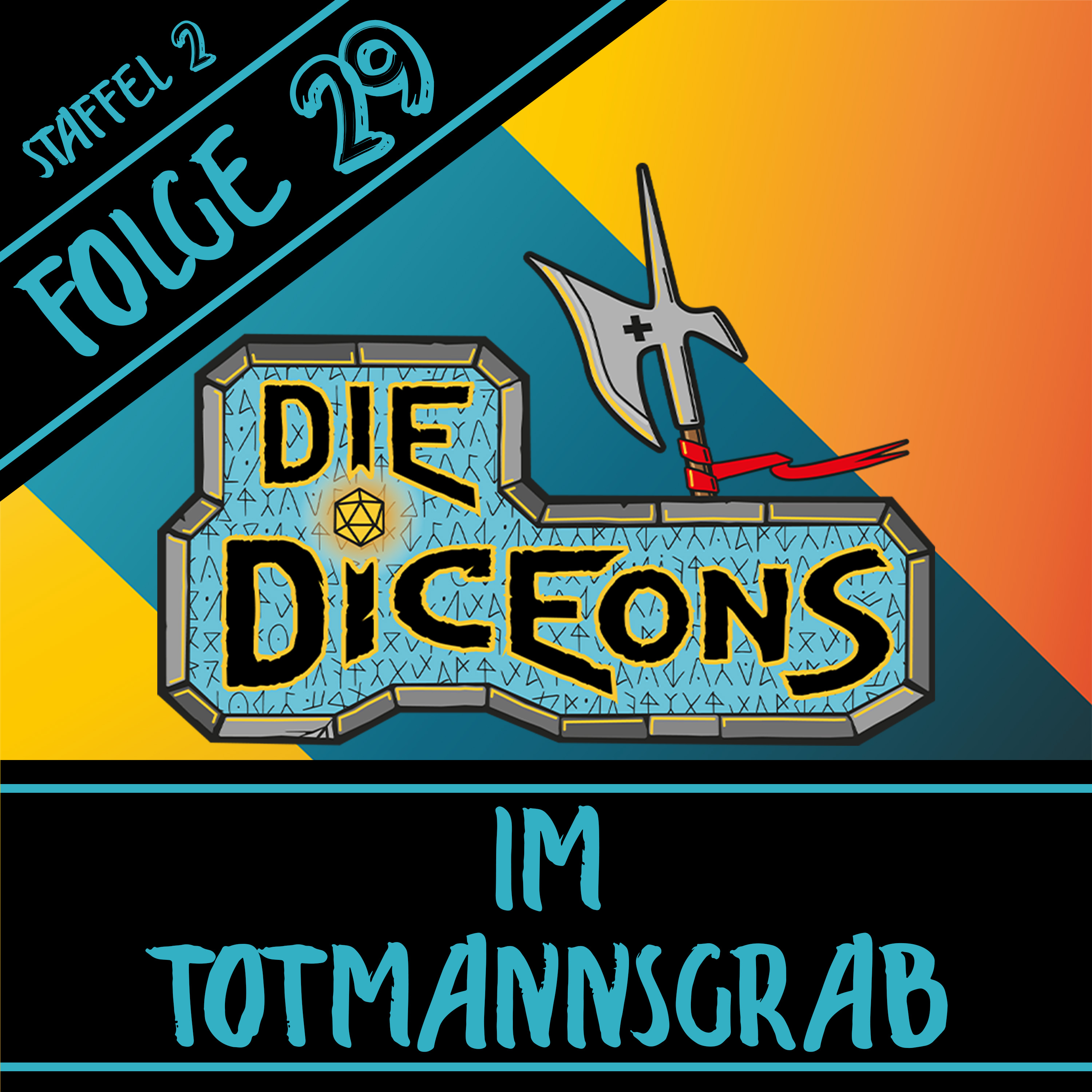 Die Diceons | S2E29 | im Totmannsgrab