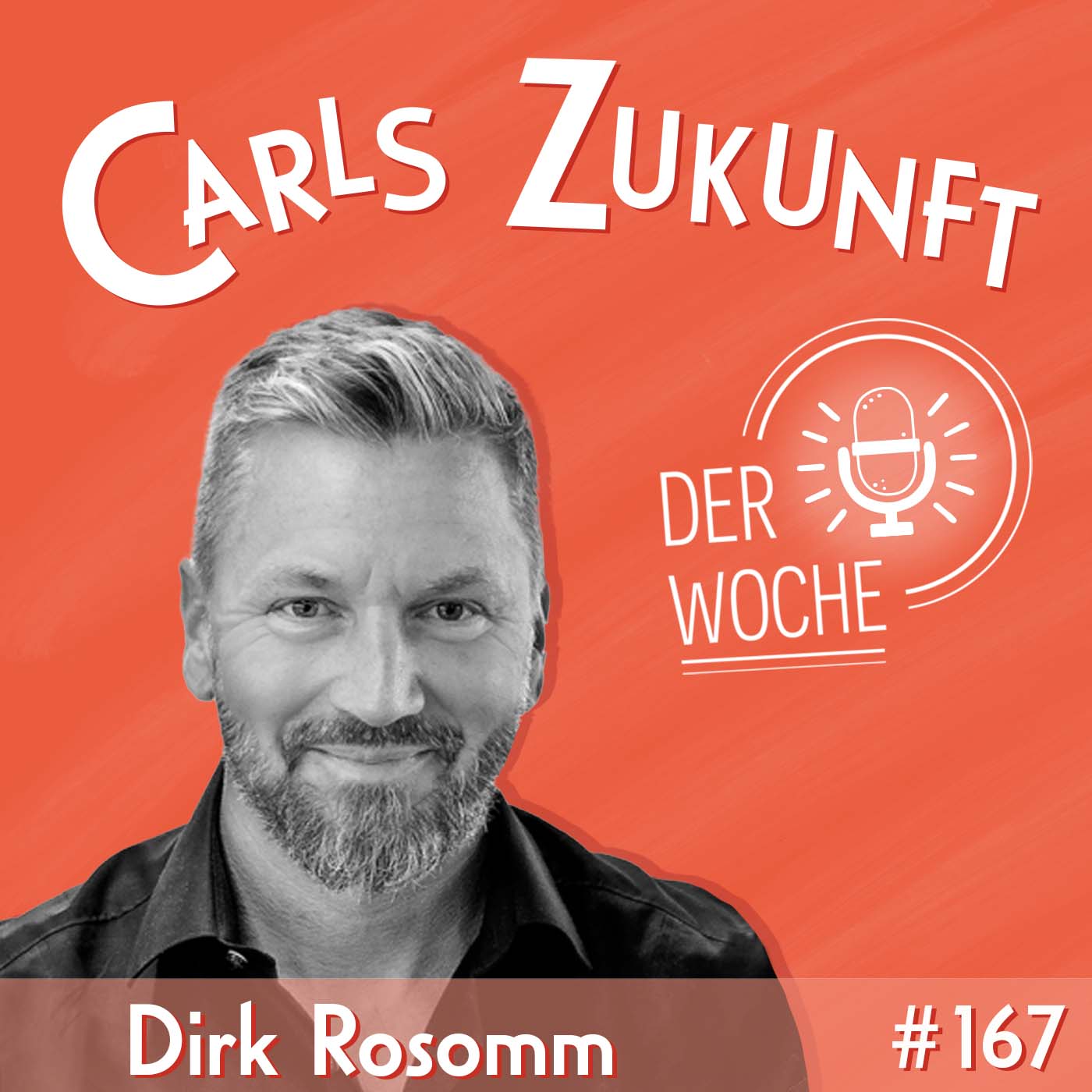 #167 Dirk Rosomm – 1% Transformation am Tag, bitte!